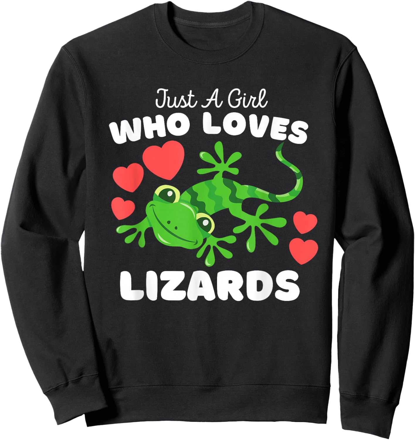Just A Girl Who Loves Lizards - Cute Girls Lizard Sweatshirt - Sweatshirt | Black