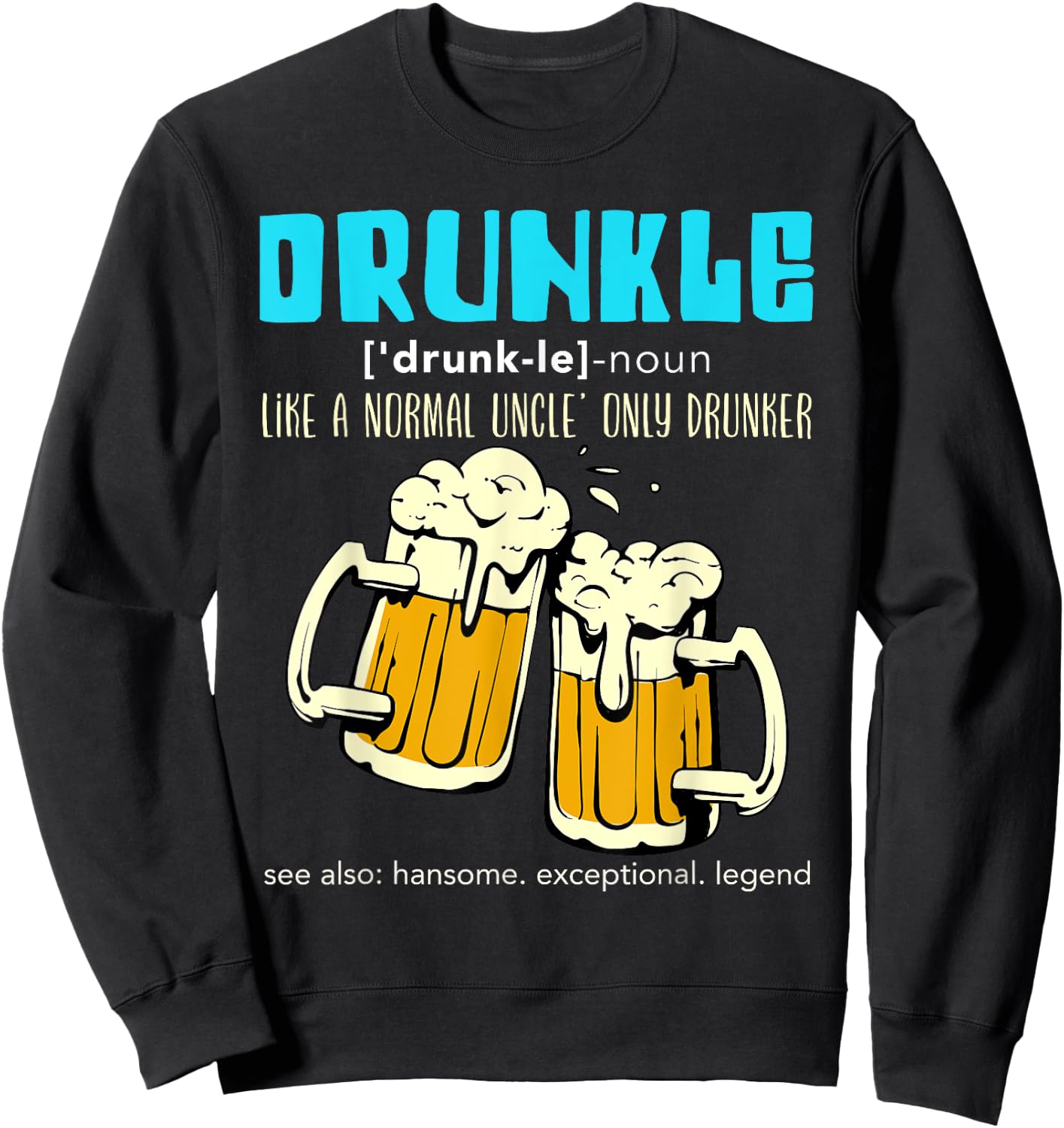 Beer drinker Uncle Drunkel Sweatshirt - Sweatshirt | Black