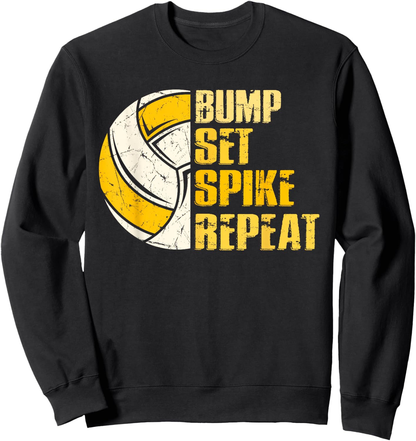 Bump Set Spike Repeat Volleyball Funny Sweatshirt - Sweatshirt | Black