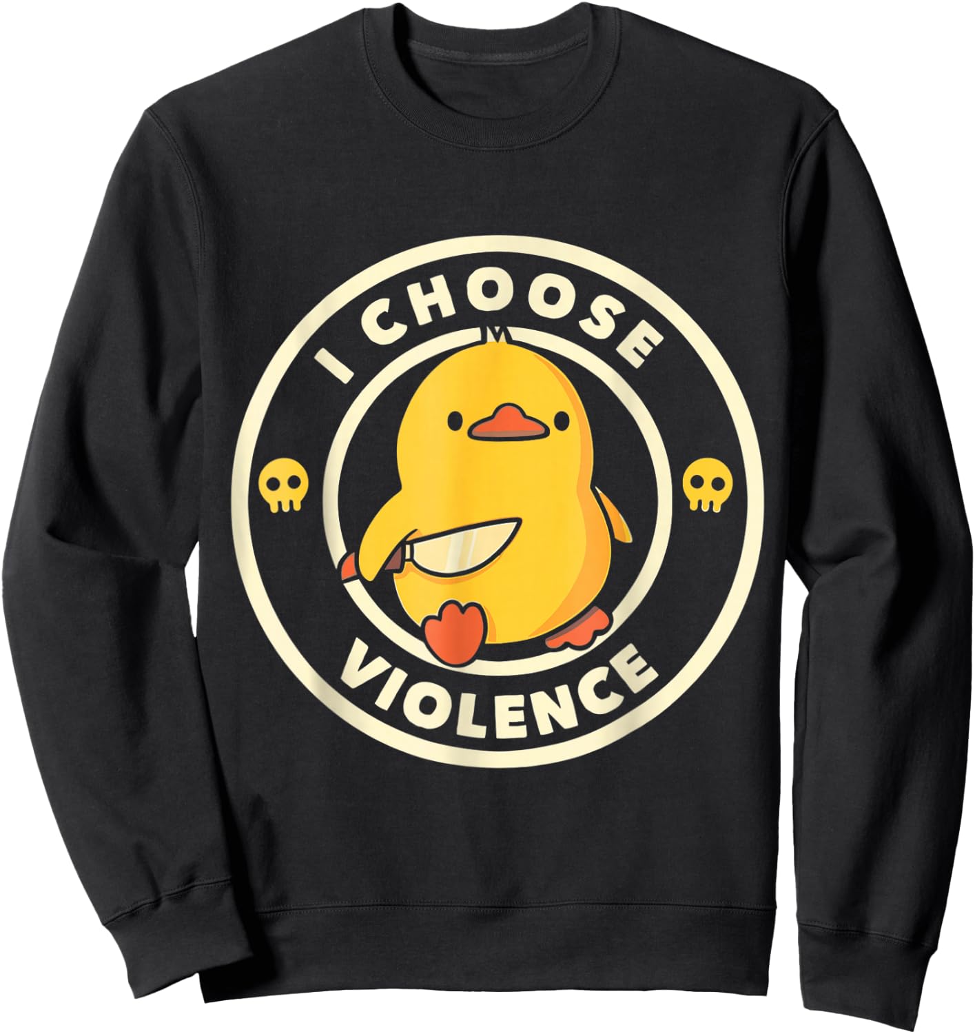 I Choose Violence Funny Duck Holding Knife Sweatshirt - Sweatshirt | Black