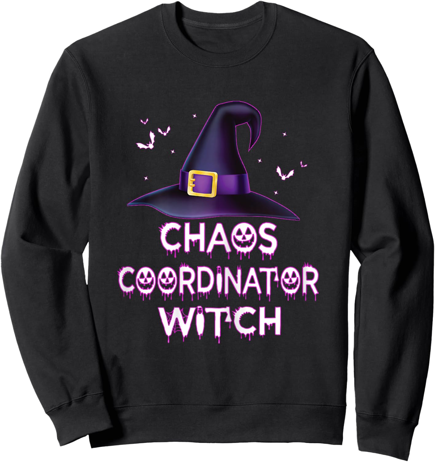 Spooky Chaos Coordinator Witch Halloween Costume 2023 Sweatshirt - Sweatshirt | Black