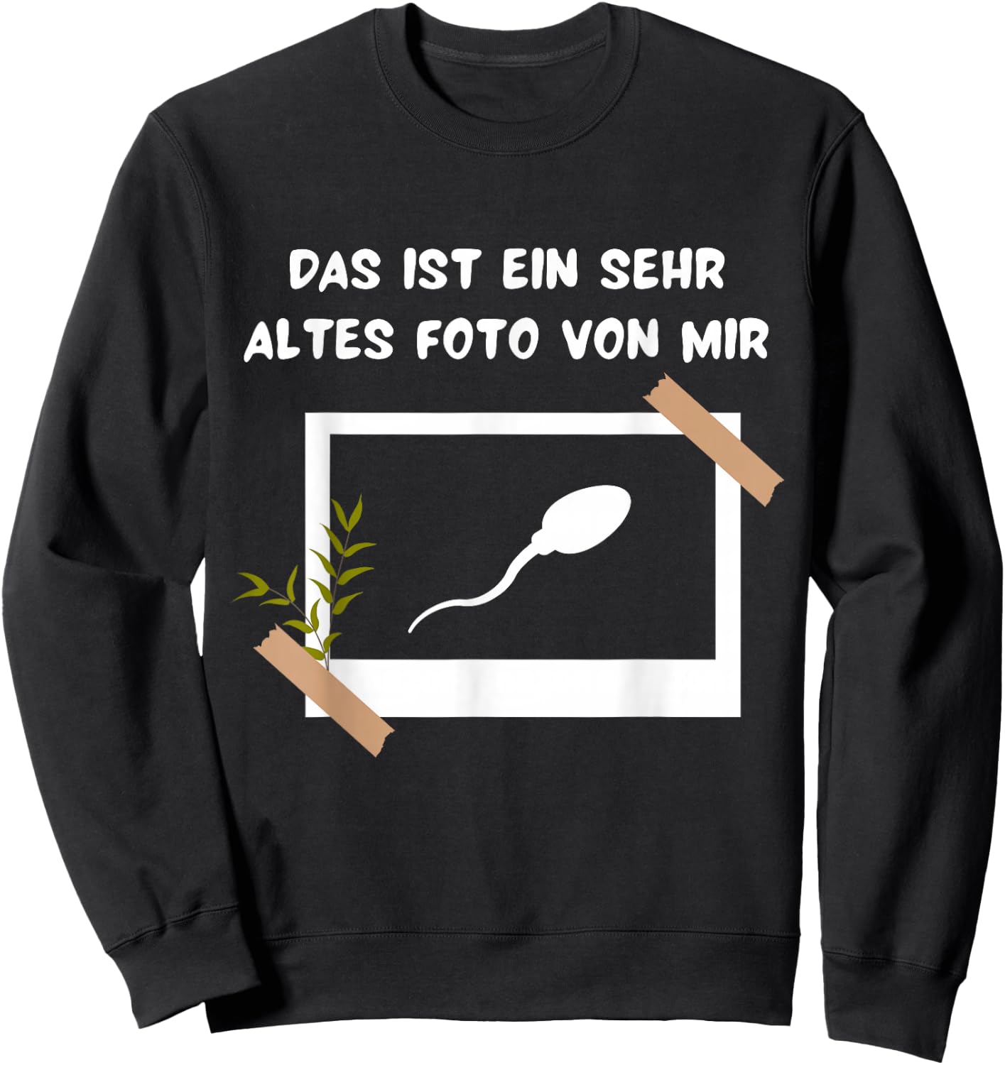 Das Ist Ein Very Altes Foto Von Mir a Picture Frame Fun , black Sweatshirt - Sweatshirt | Black