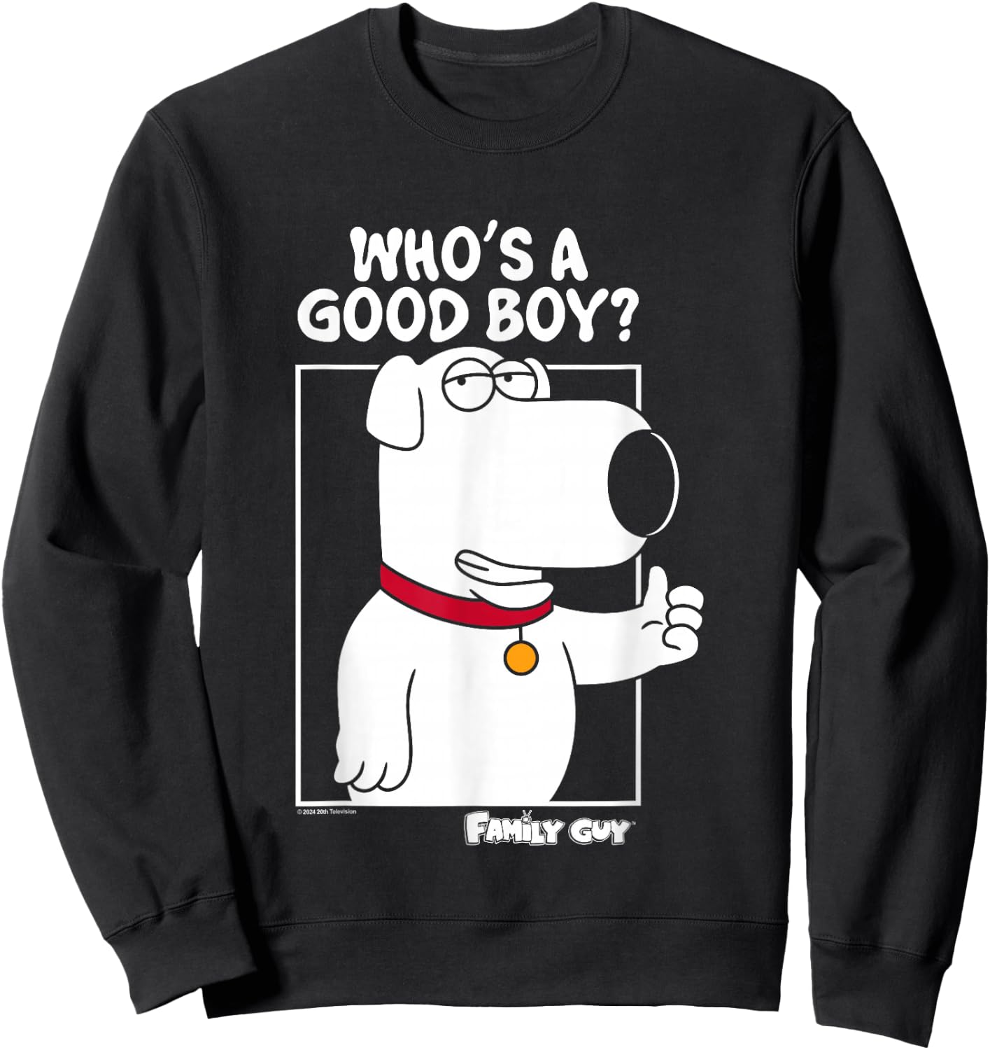 Family Guy Brian Griffin Who's A Good Boy? Sweatshirt - Sweatshirt | Black