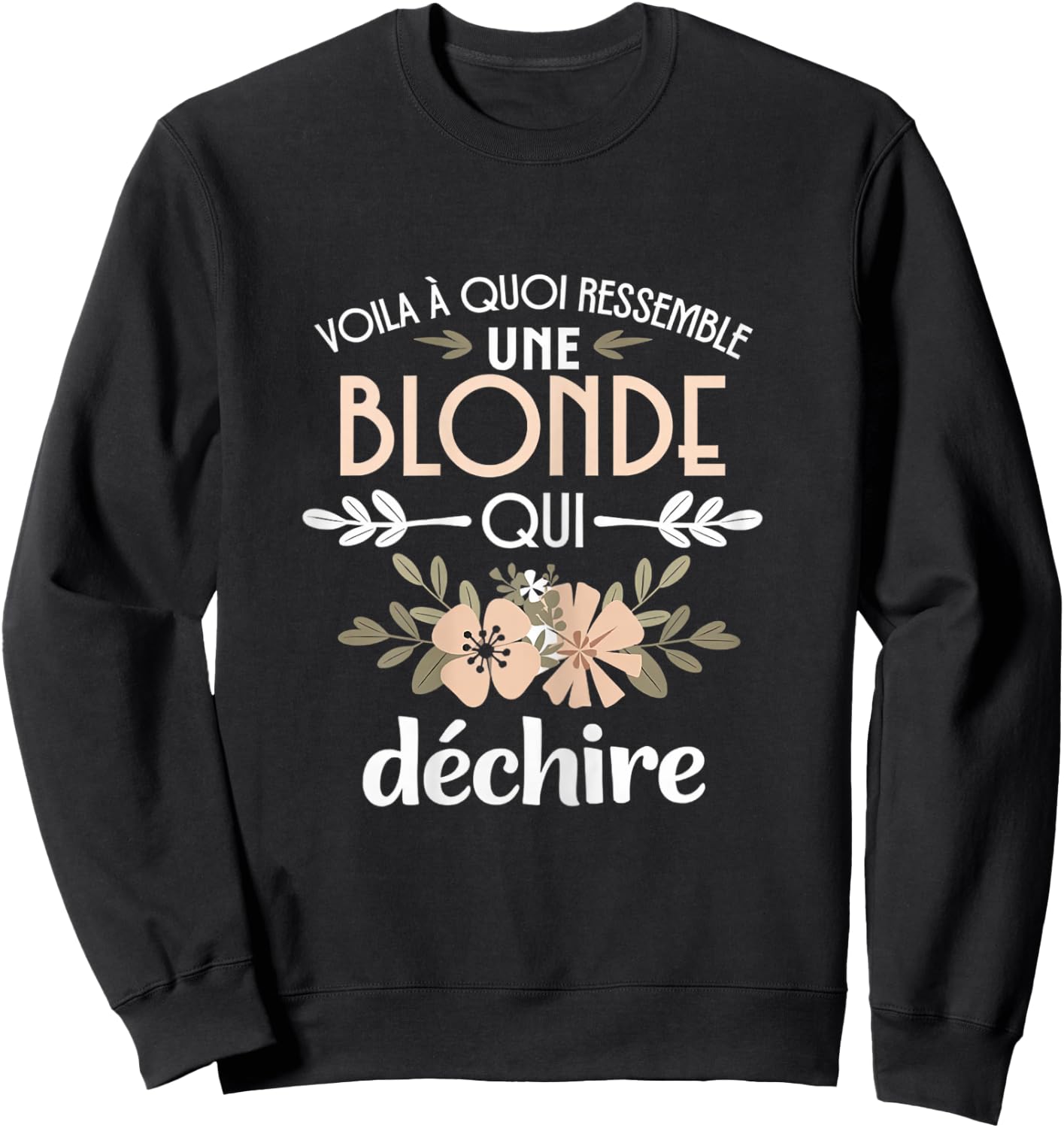 Blonde Ripping Humor Gift Woman Blondasse Sweatshirt - Sweatshirt | Black