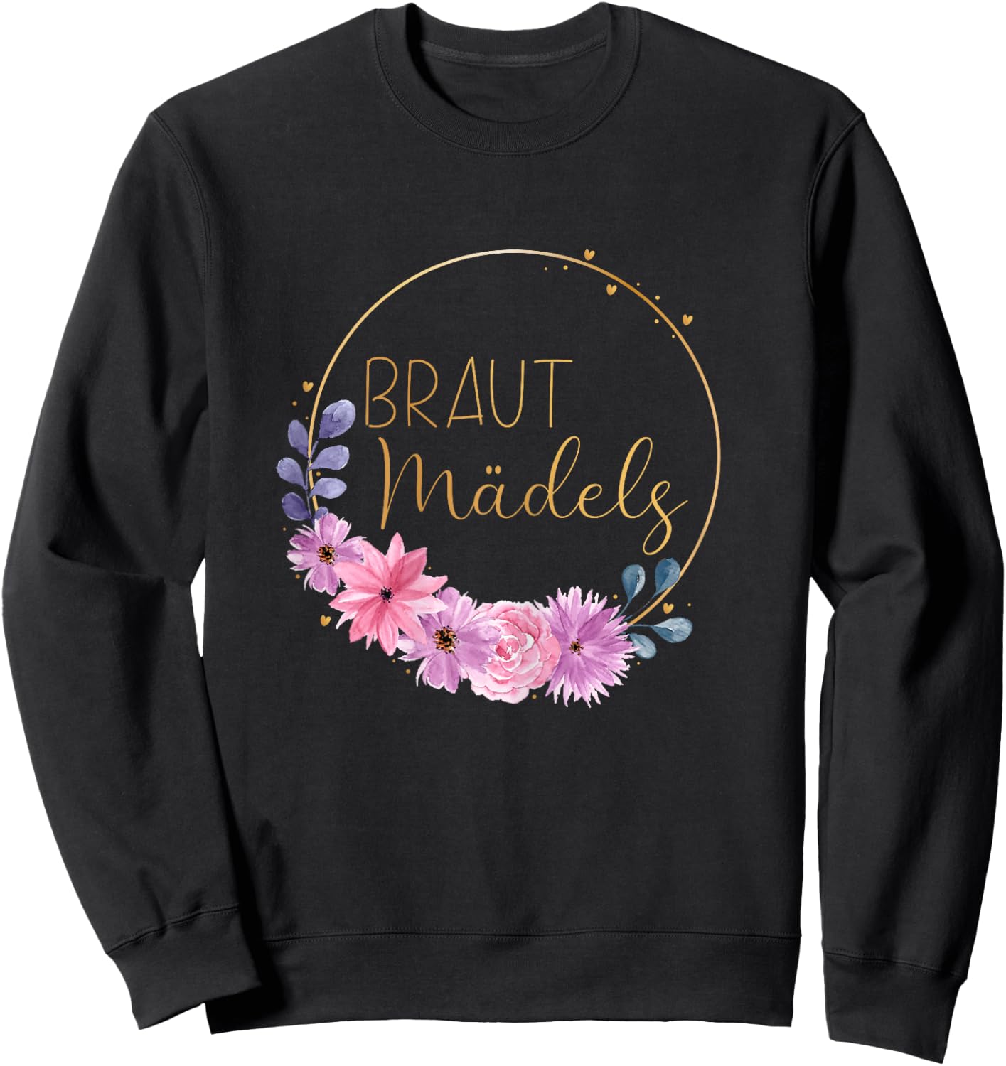 Braut Mädels Junggesellenabschied Hochzeit rosa Blumen Sweatshirt - Sweatshirt | Black