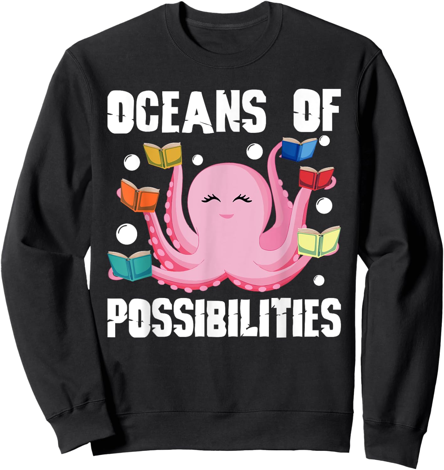 Oceans of Possibilities Summer Reading Octopus Sweatshirt - Sweatshirt | Black