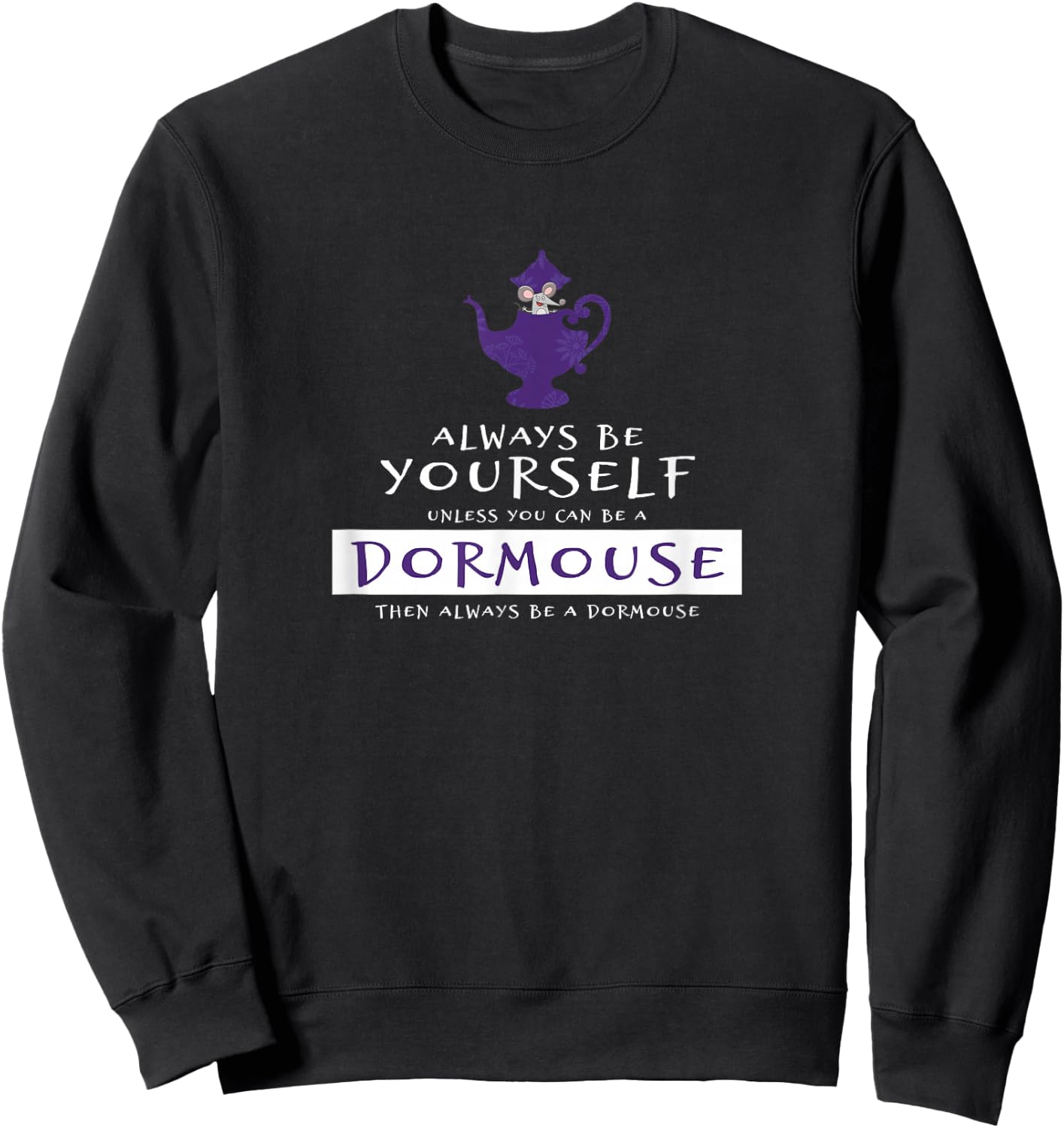 Crazy Fun Designs - Alice Always Be A Dormouse -Kids Black Small Sweatshirt - Sweatshirt | Black