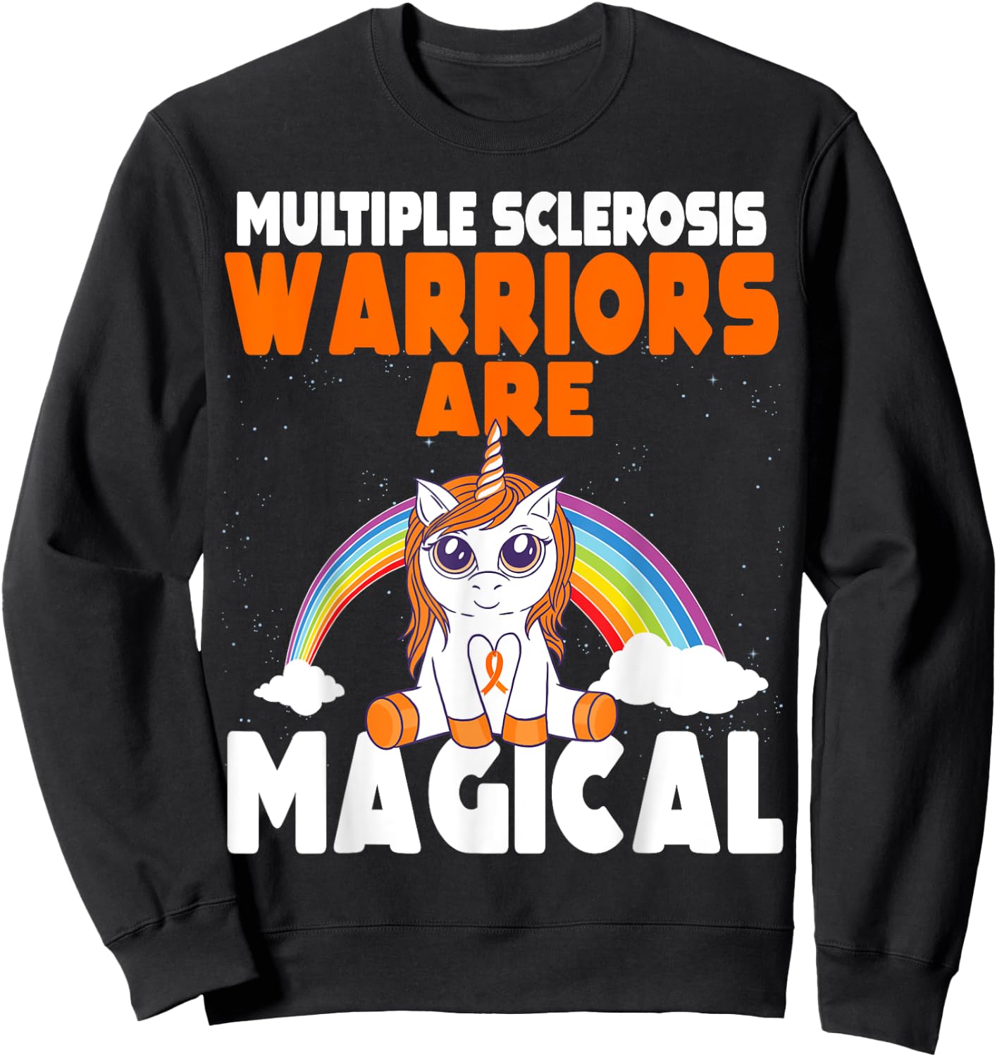 Multiple Sclerosis Awareness Orange Ribbon Magical Unicorn Sweatshirt - Sweatshirt | Black