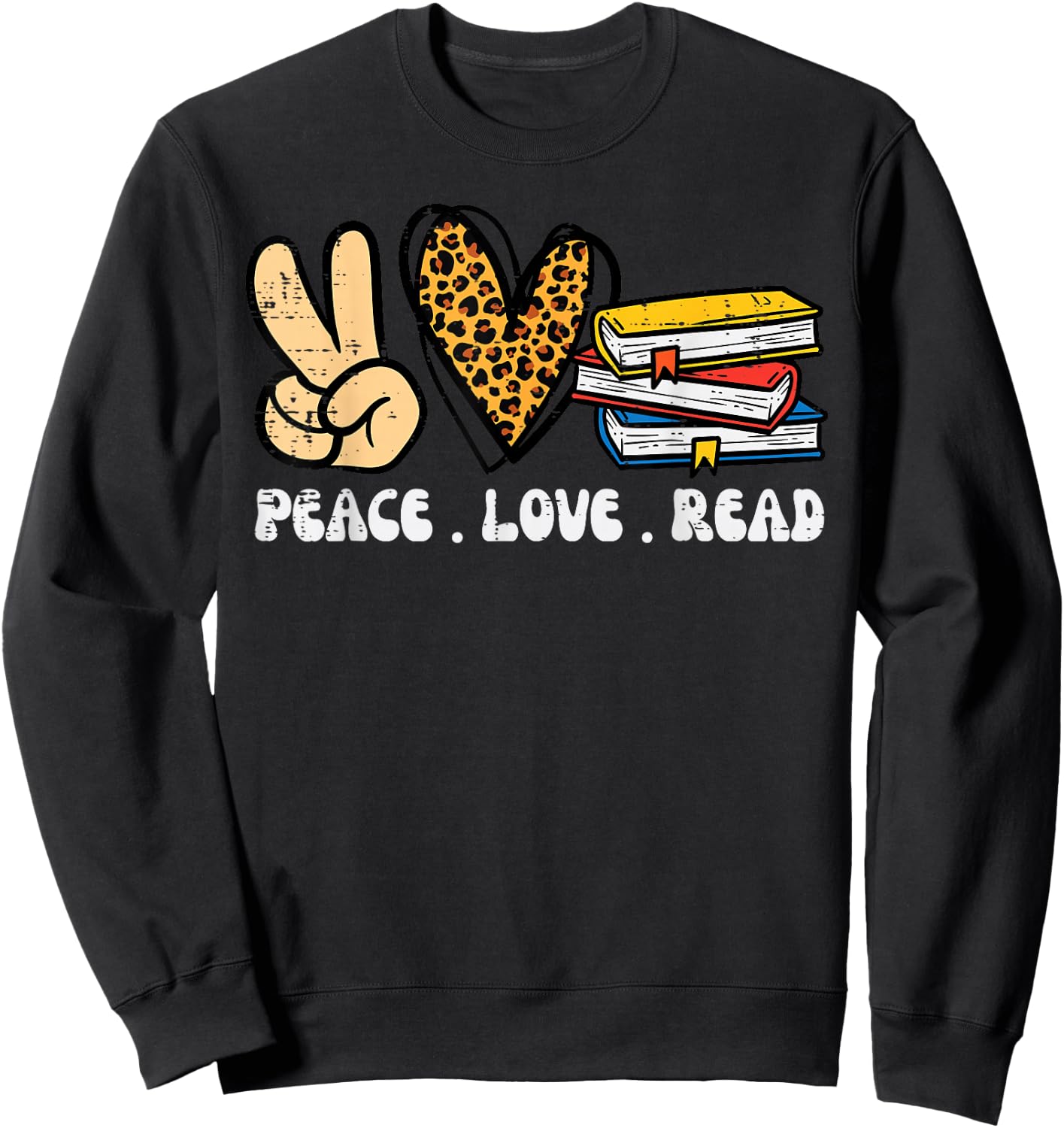 Leopard Peace Love Read Book Lover Librarian Bookworm Women Sweatshirt - Sweatshirt | Black
