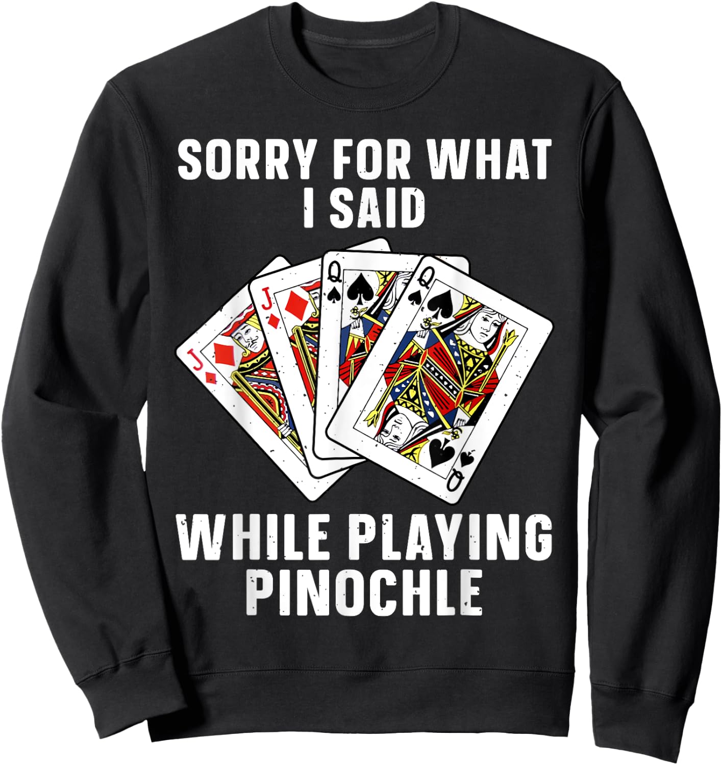 Best Pinochle Art Women Kids Playing Cards Pinochle Sweatshirt - Sweatshirt | Black
