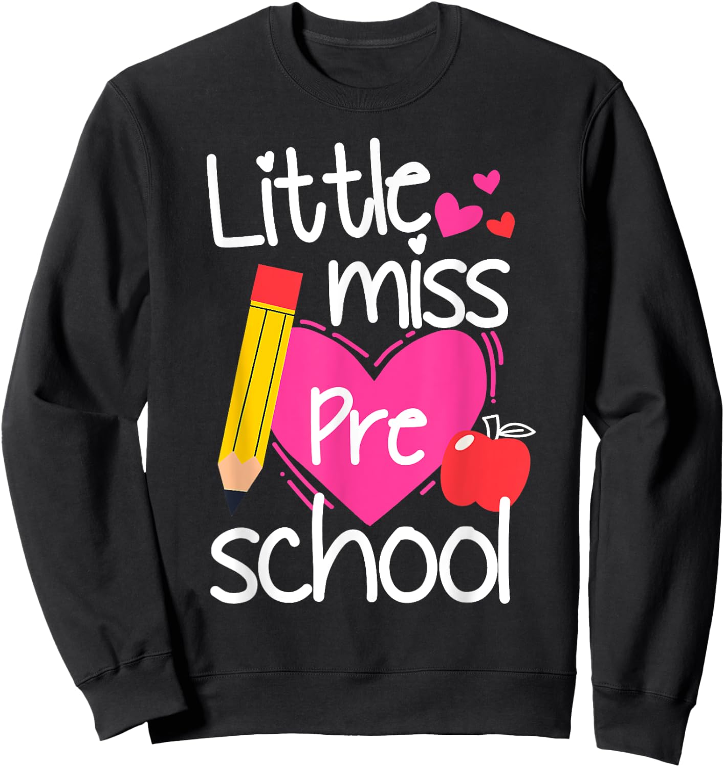 Little Miss Preschool First Day Of Hello Preschool Girls Sweatshirt - Sweatshirt | Black