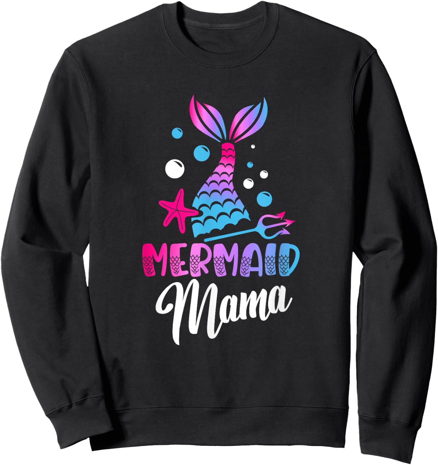 Mermaid Mama Mermaid Lover Underwater Fantasy Sweatshirt - Sweatshirt | Black