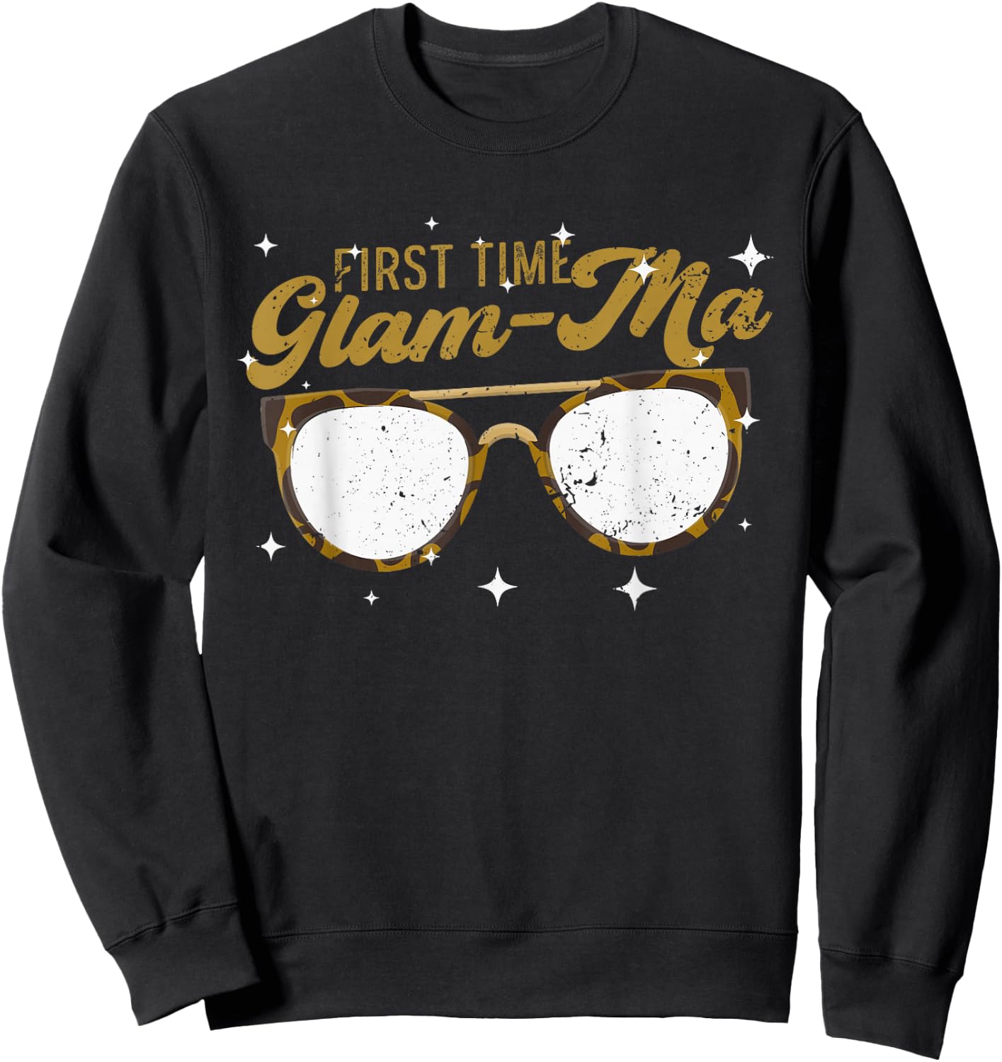 First Time Glamma - New Grandma Grandmother Glam Ma Sweatshirt - Sweatshirt | Black
