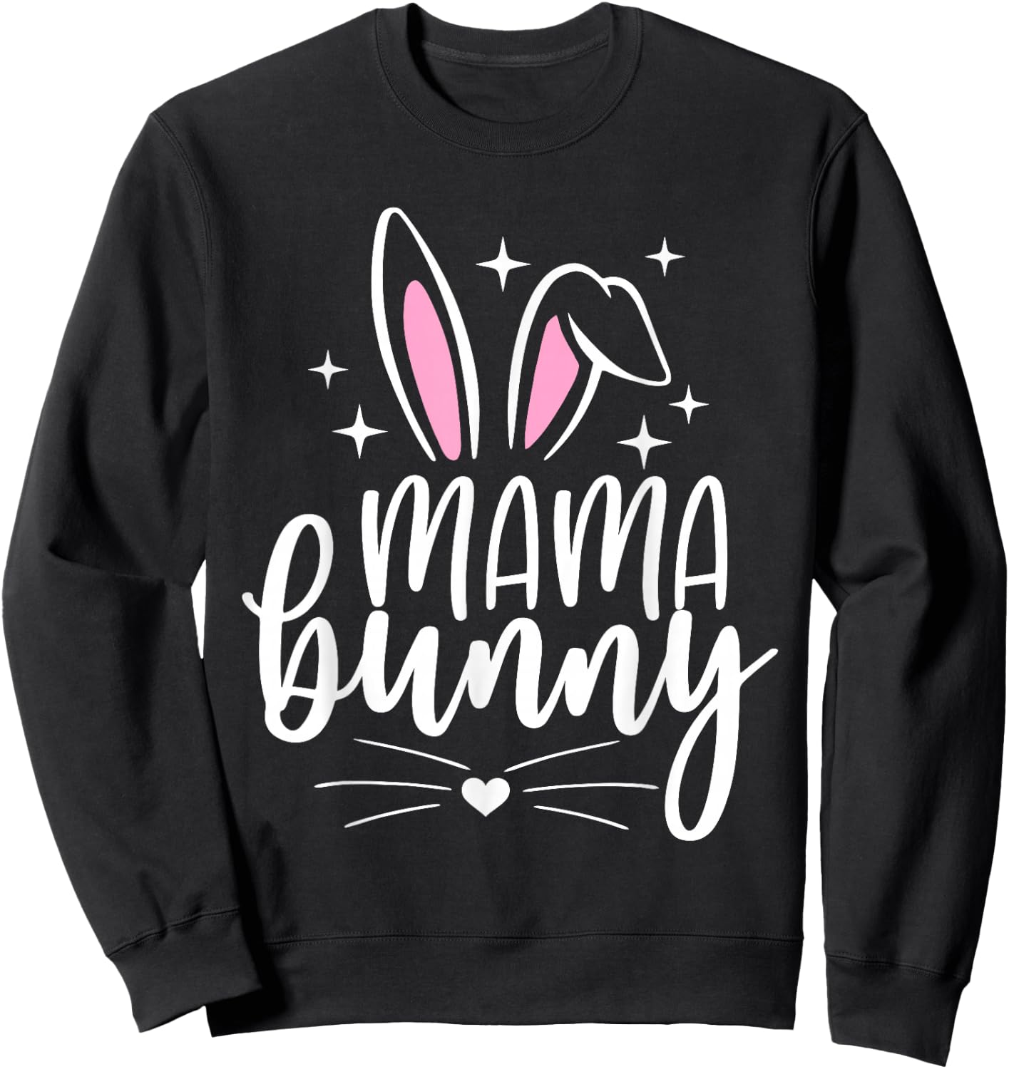 Mama Bunny Shirt Mom Pregnancy Matching Family Easter Sweatshirt - Sweatshirt | Black