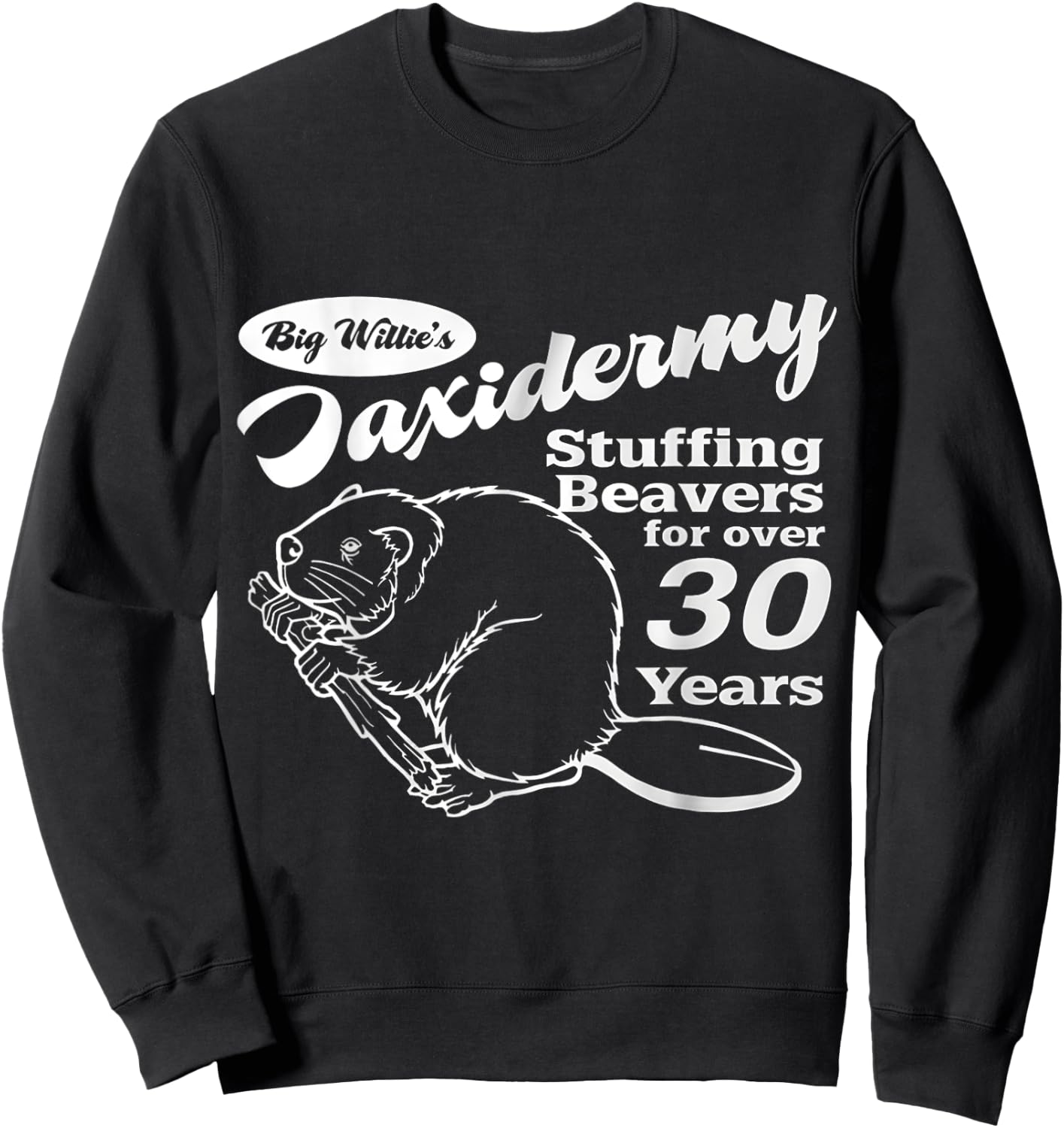 Offensive Stuffing Beavers Sweatshirt - Sweatshirt | Black