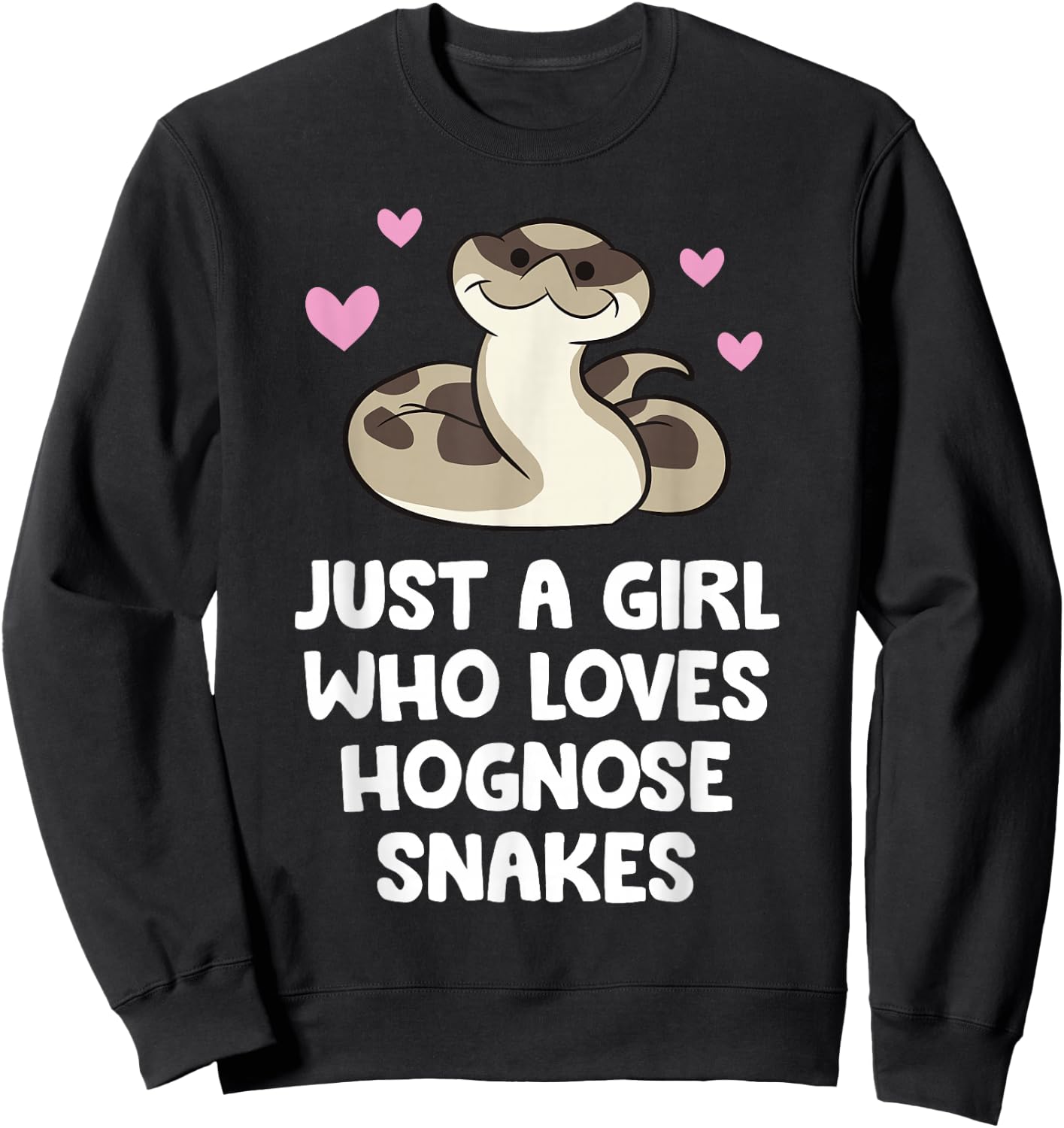 Just a Girl Who Loves Hognose Snakes Sweatshirt - Sweatshirt | Black