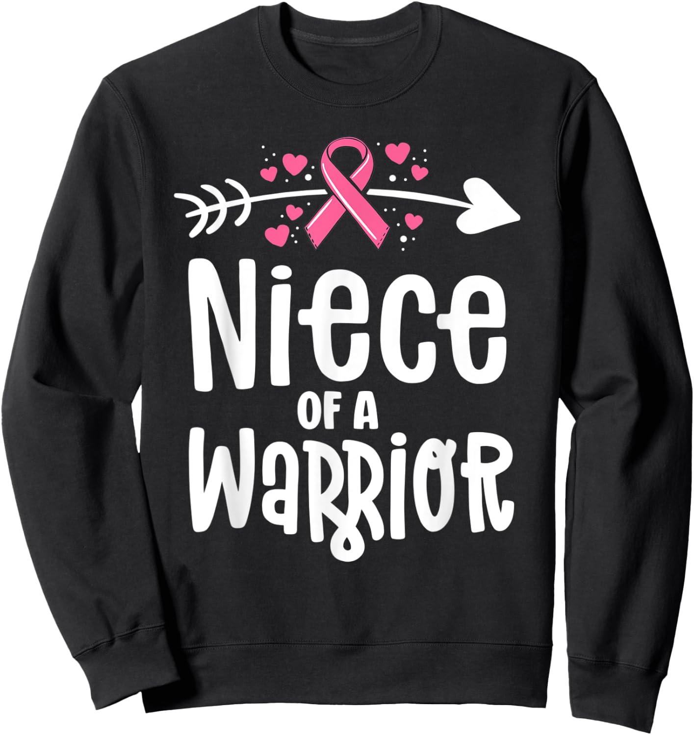 Niece Of A Warrior Family Breast Cancer Shirts Pink Ribbon Sweatshirt - Sweatshirt | Black