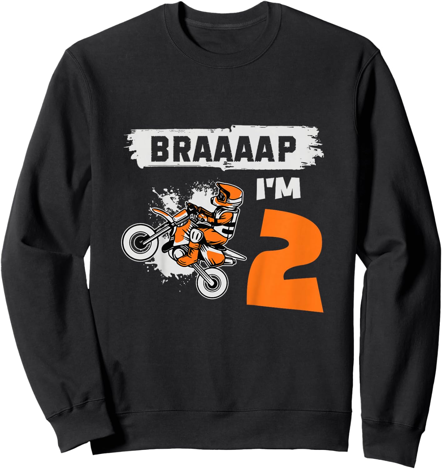 Braaaap I'm 2 Dirt Bike Motocross 2 Year Old 2nd Birthday Sweatshirt - Sweatshirt | Black