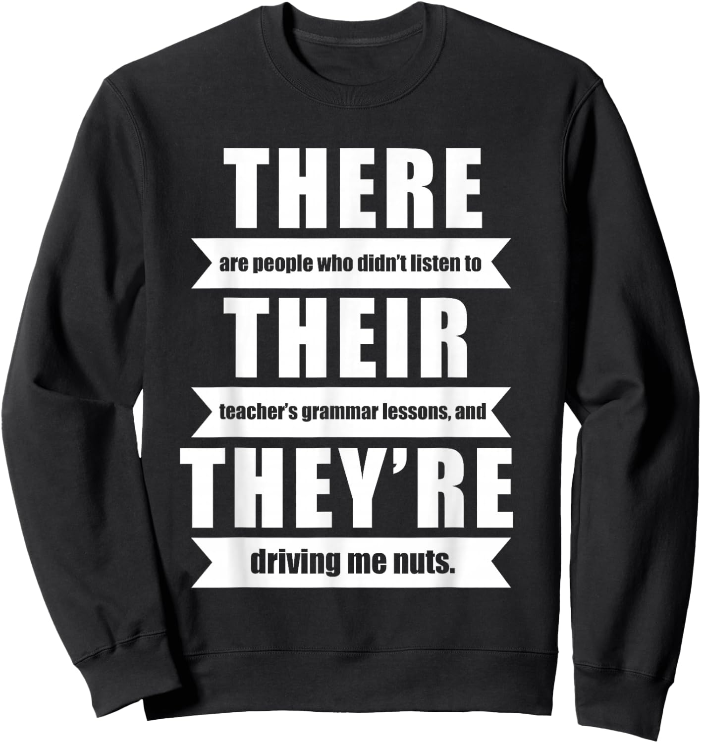 There Their They're English Grammar Funny Teacher Women Sweatshirt - Sweatshirt | Black