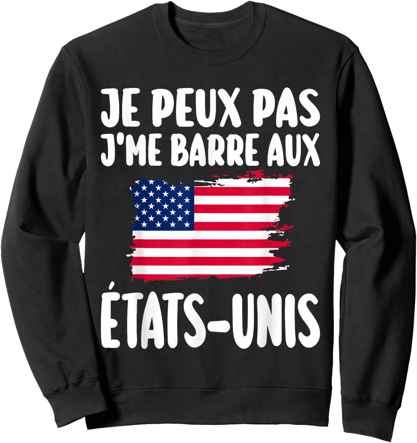 J'Peux Pas J'Me Barre USA Travel Gift , Black, S Sweatshirt - Sweatshirt | Black