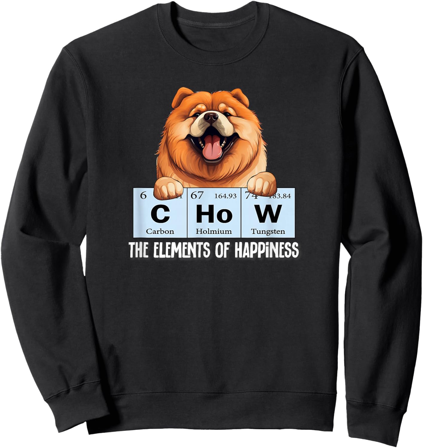 & Cute Elements of Happiness Chow Chow Lover Sweatshirt - Sweatshirt | Black