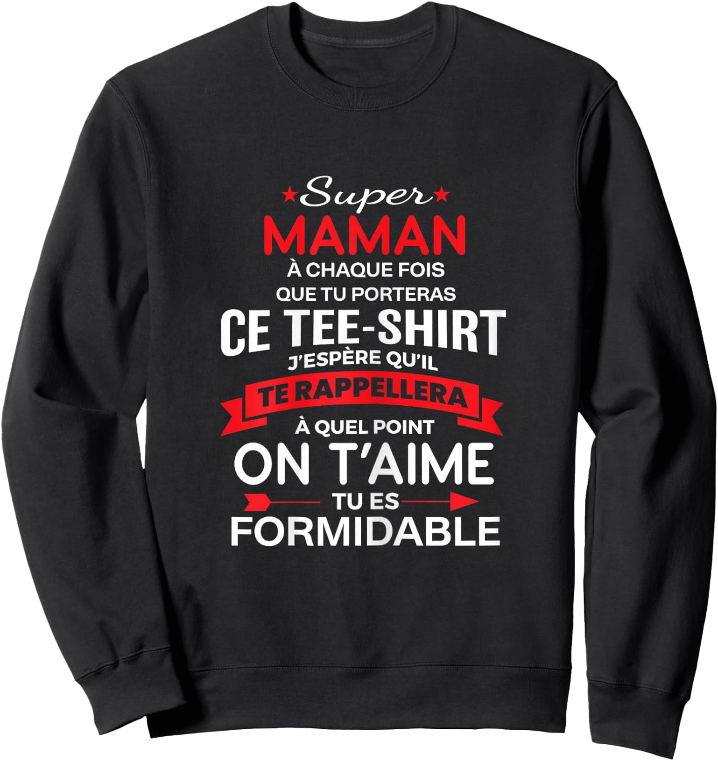Super Maman on t'aime gift woman mum , Black Sweatshirt - Sweatshirt | Black
