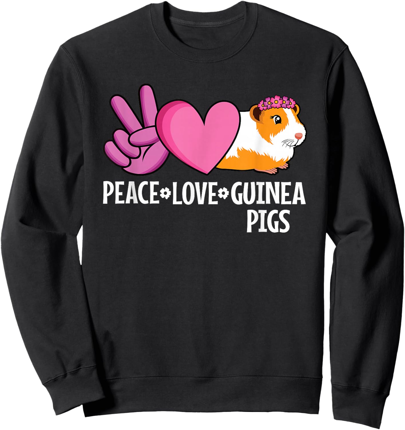 Peace Love Guinea Pigs Cute Guinea Pig Lover Women Girls Sweatshirt - Sweatshirt | Black