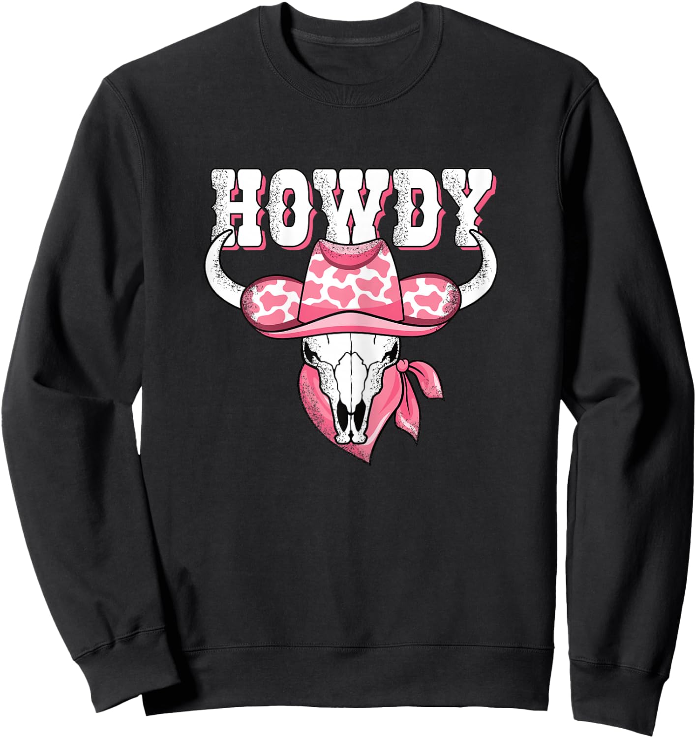 Howdy Western Country Cowgirl Rodeo Women Girls Sweatshirt - Sweatshirt | Black