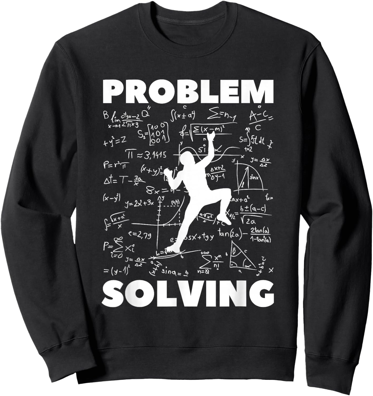 Problem Solving Climber Gift - Climbing, Bouldering Pun Sweatshirt - Sweatshirt | Black