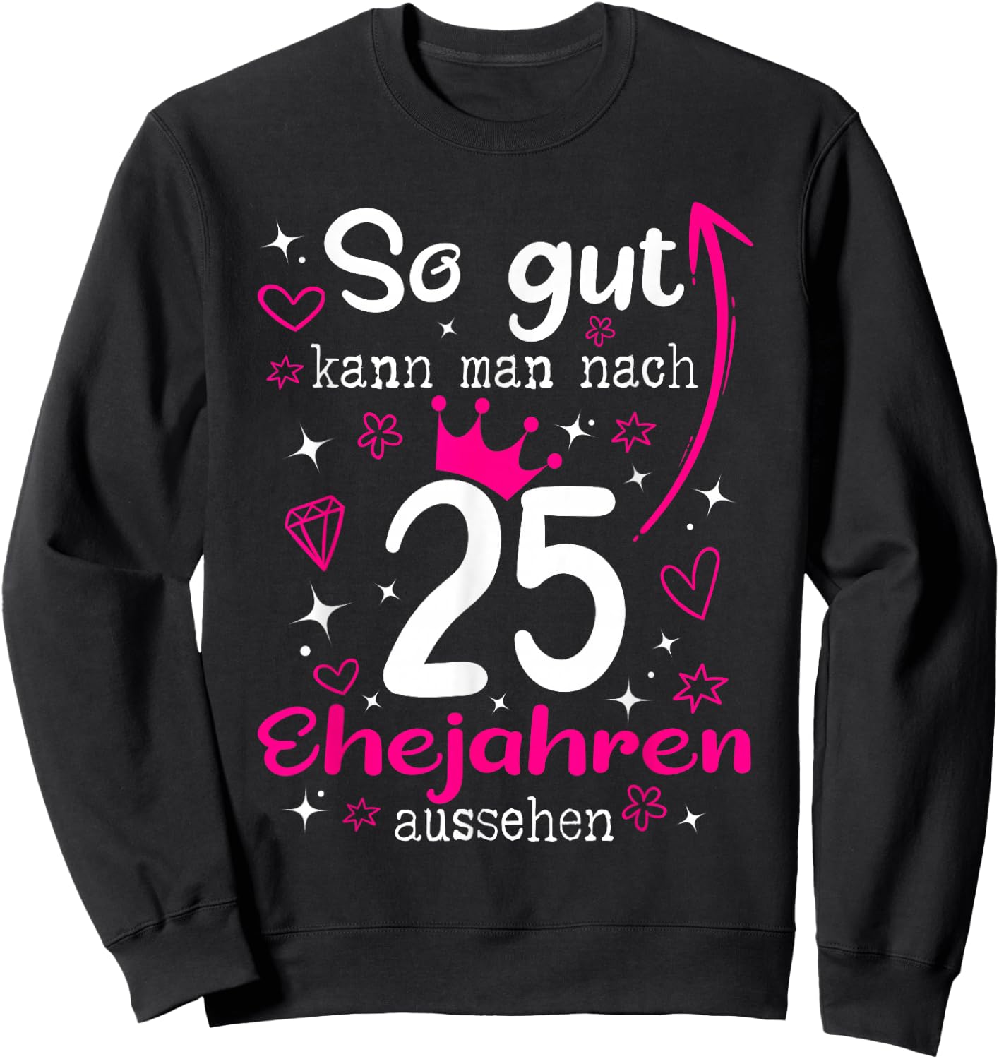 Silberhochzeit 25. Hochzeitstag 25 Jahre Ehefrau Sweatshirt - Sweatshirt | Black