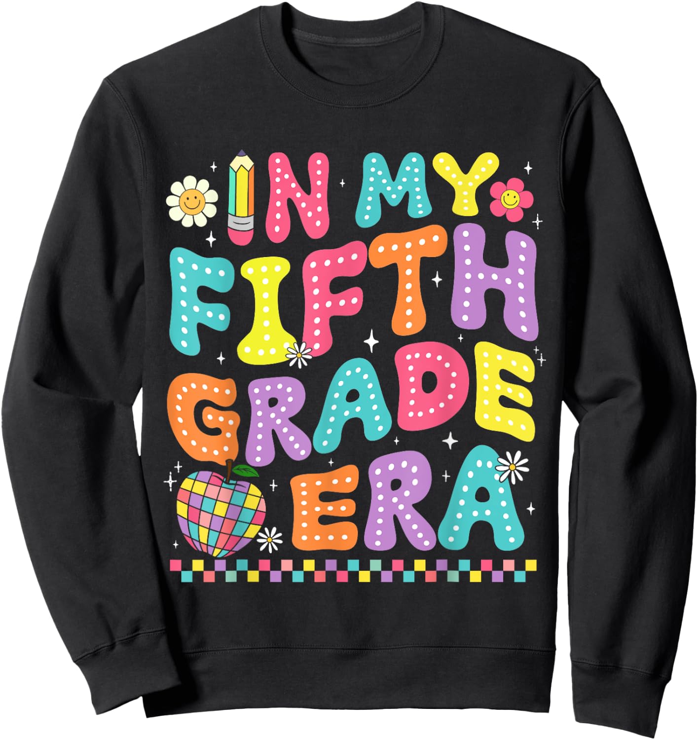 In My Fifth Grade Era Back To School Retro Groovy 5th Grade Sweatshirt - Sweatshirt | Black