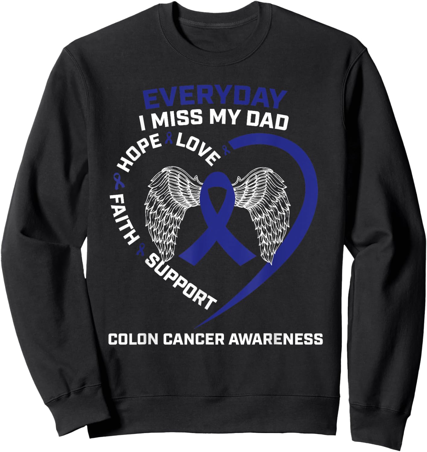 Colorectal Wings In Memory Of My Dad Colon Cancer Awareness Sweatshirt - Sweatshirt | Black