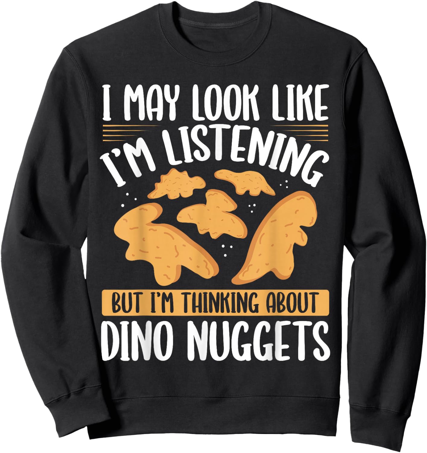 Dino Nugget Pillow Pillow Set Dino Nuggets Dino Nugget Lover Sweatshirt - Sweatshirt | Black