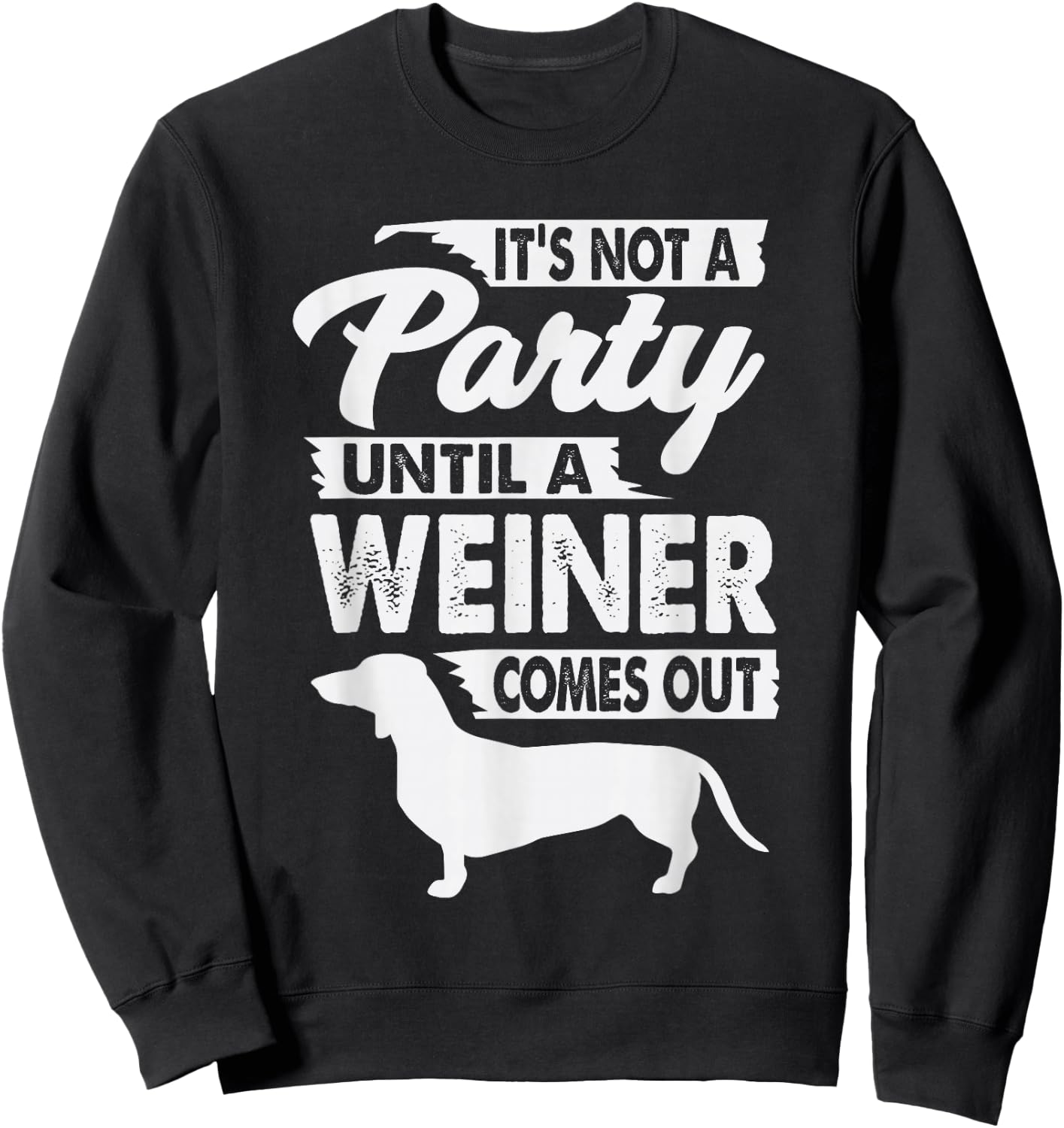 Immature Joke Designs Dachshund - Men's Small Black Party Themed Letter Print Sweatshirt - Sweatshirt | Black