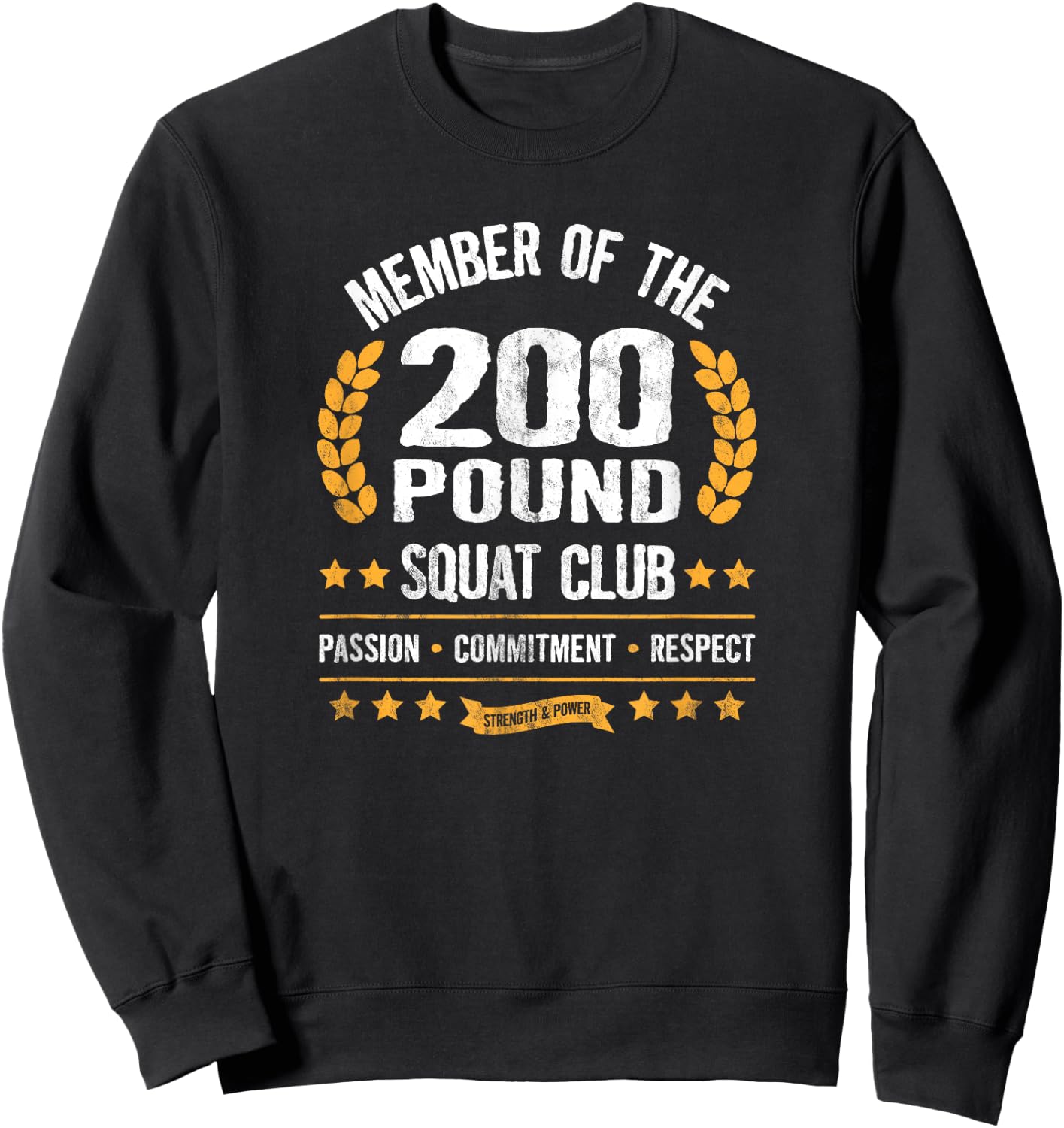 200 Pound Squat Club Strong Men and Women Gym Sweatshirt - Sweatshirt | Black