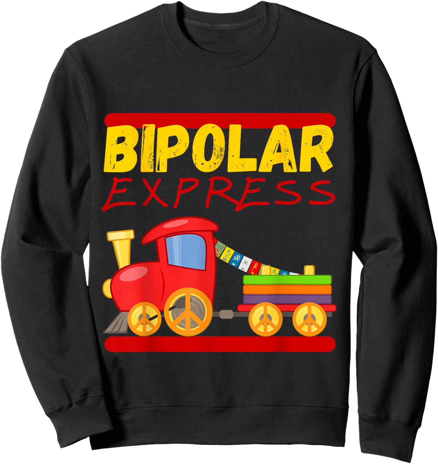 Bipolar Express, Bipolar Disorder Sweatshirt - Sweatshirt | Black