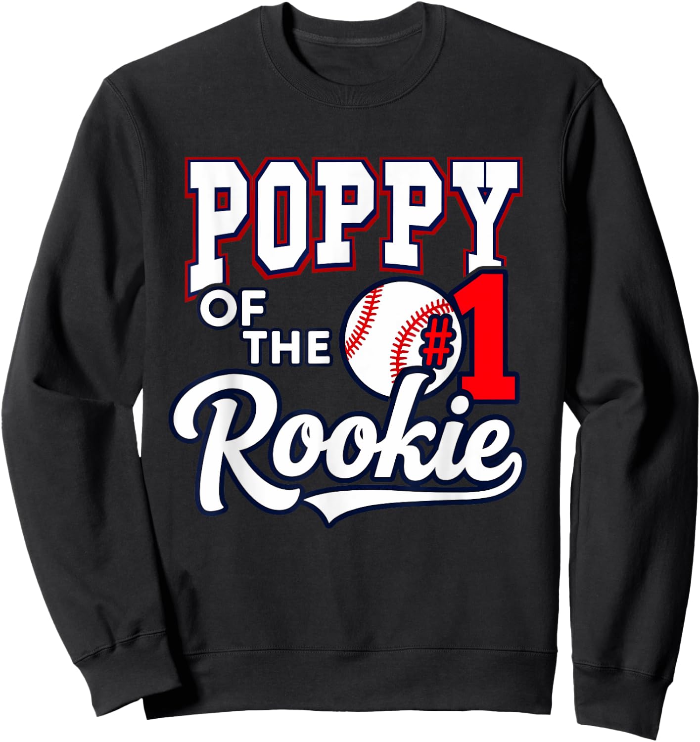 Retro Grandpa Poppy Of The Number 1 Rookie Baseball Sweatshirt - Sweatshirt | Black