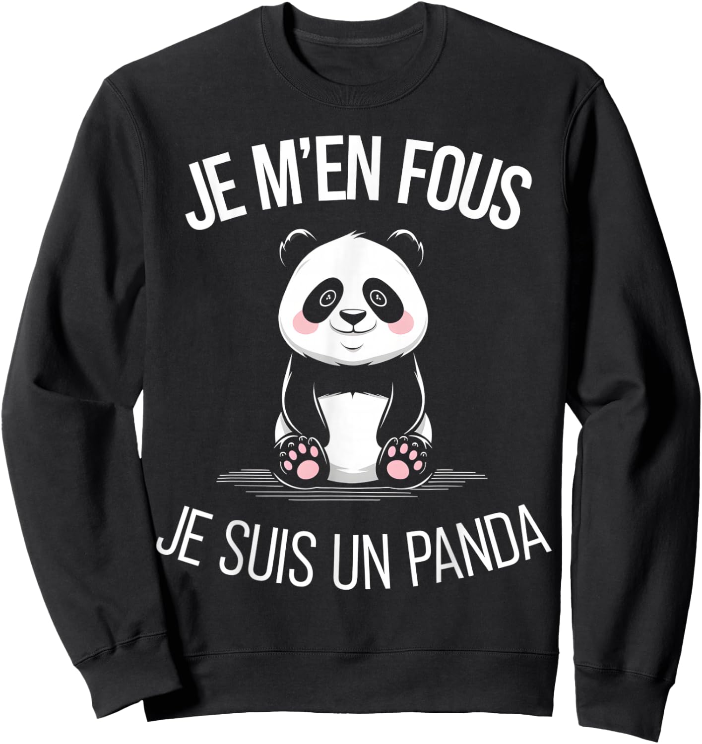 Je M'en Fous Je Suis Un Panda Animal Gift Child Christmas Sweatshirt - Sweatshirt | Black