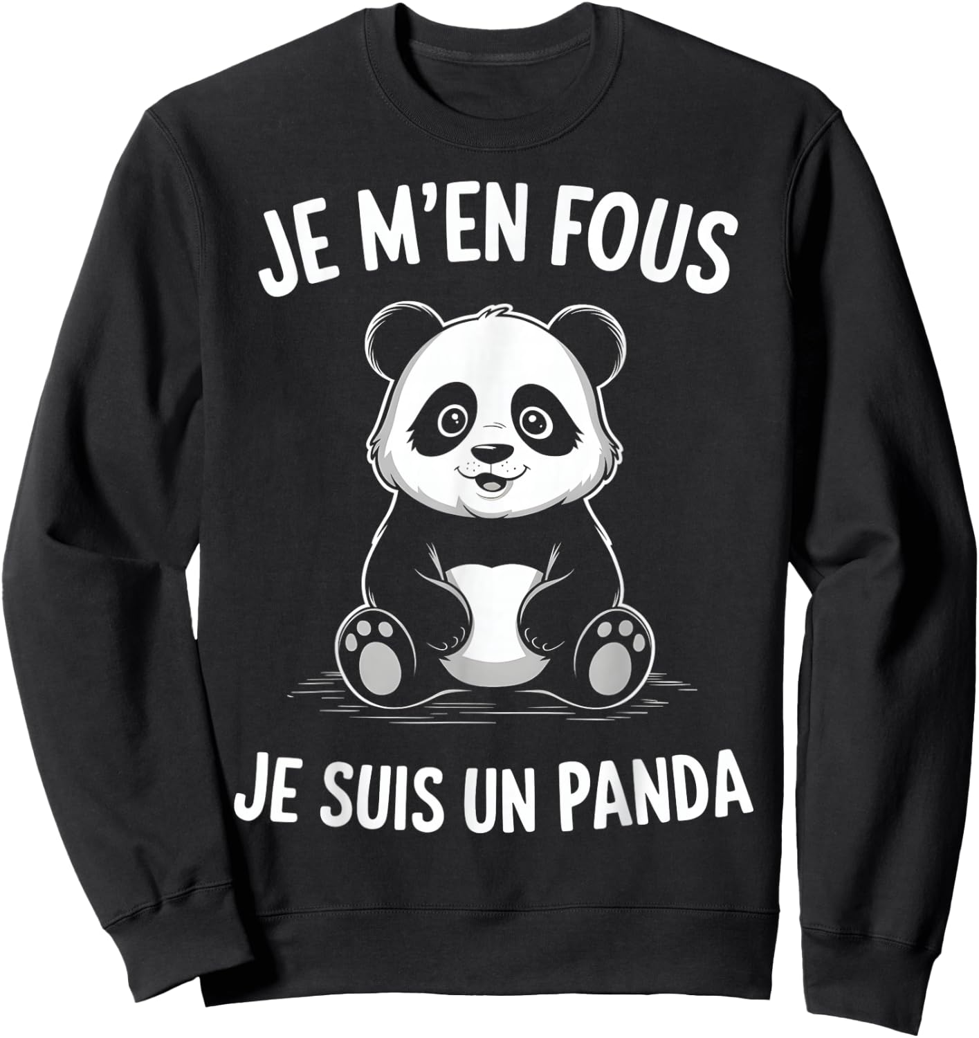 Je M'en Fous Je Suis Un Panda Animal Gift Child Christmas , Black, S Sweatshirt - Sweatshirt | Black