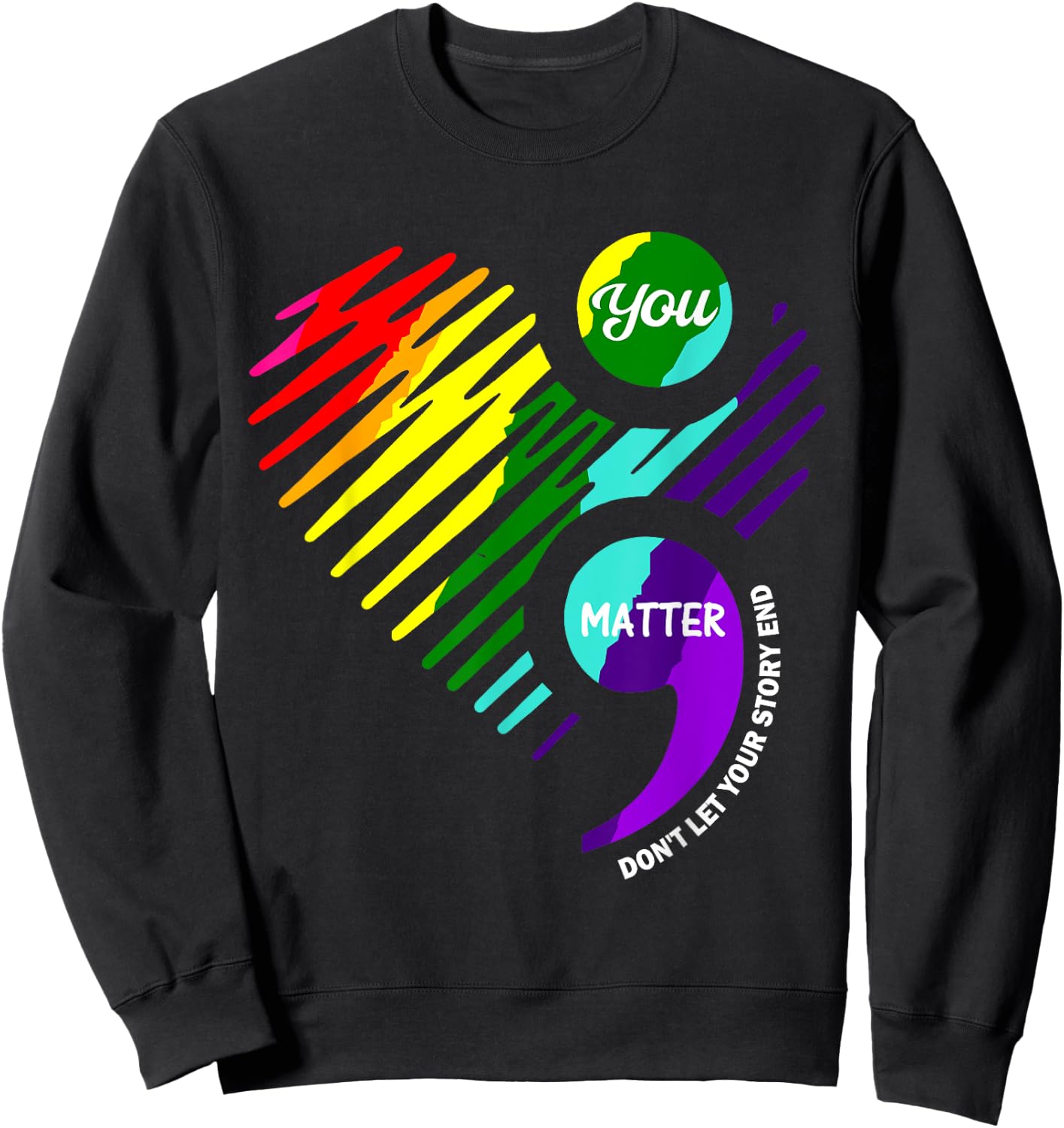 Semicolon Mental Health Awareness Shirt Sweatshirt - Sweatshirt | Black