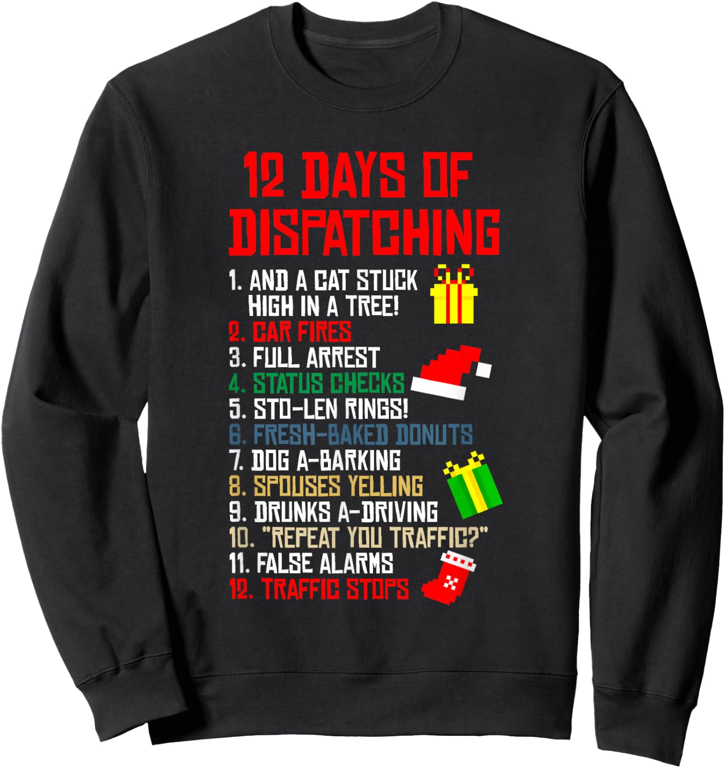 12 Days Of Dispatching Christmas Pajama X-mas Dispatcher Sweatshirt - Sweatshirt | Black