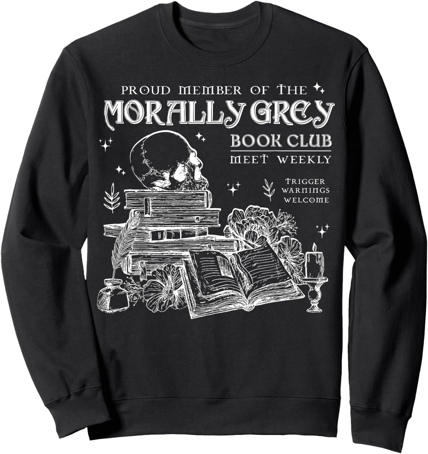 Morally Grey Book Club Sweatshirt - Sweatshirt | Black