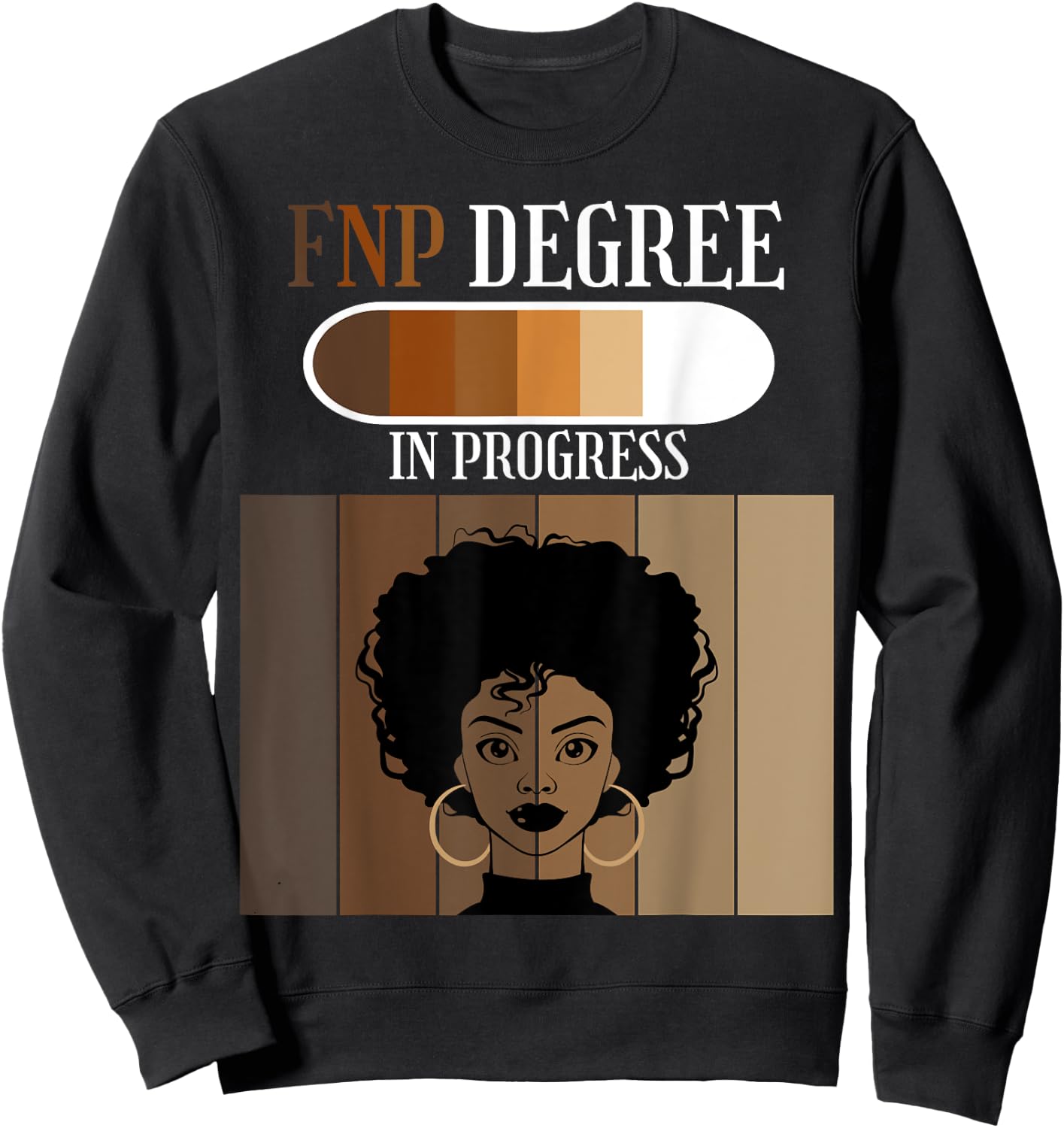 FNP In Progress Nursing Practice Student Black Afro Novelty Sweatshirt - Sweatshirt | Black