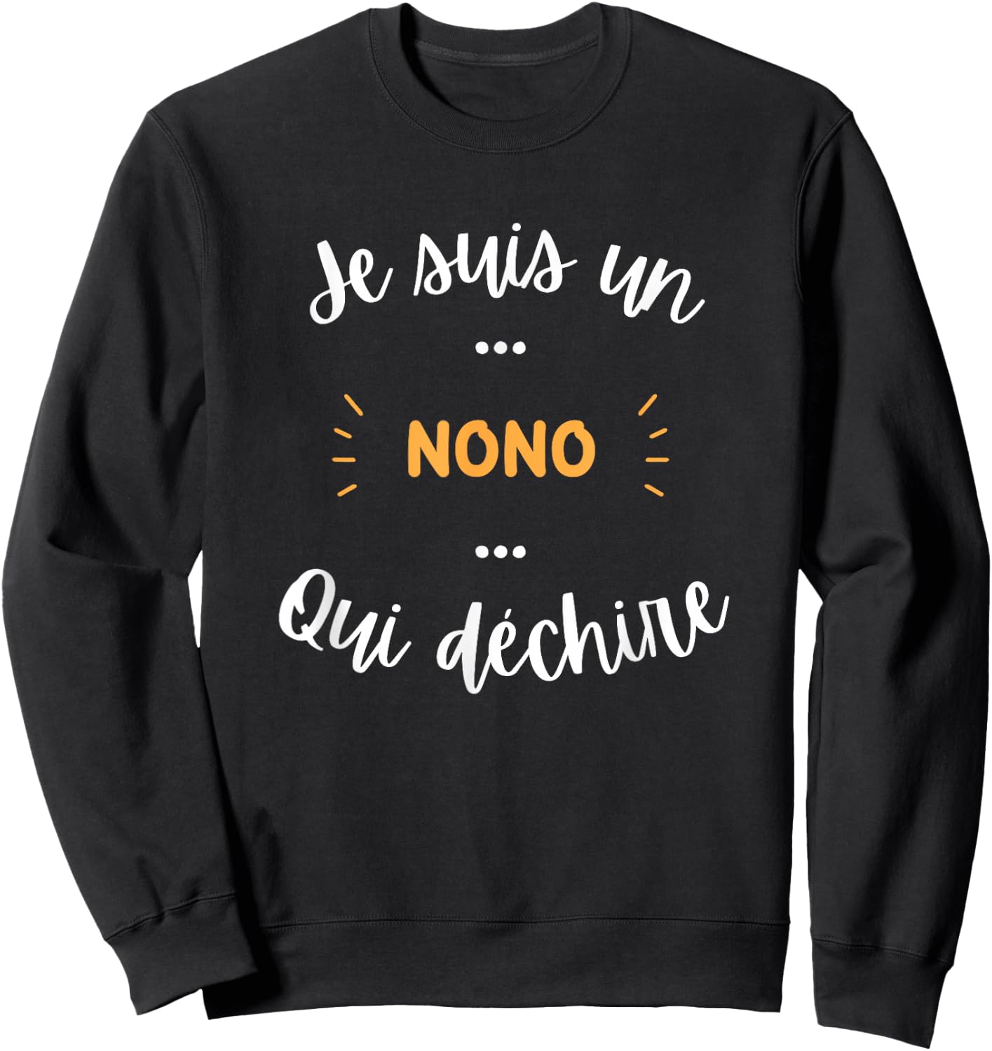 Name Nono qui déchire humour Nono , Black, S Sweatshirt - Sweatshirt | Black