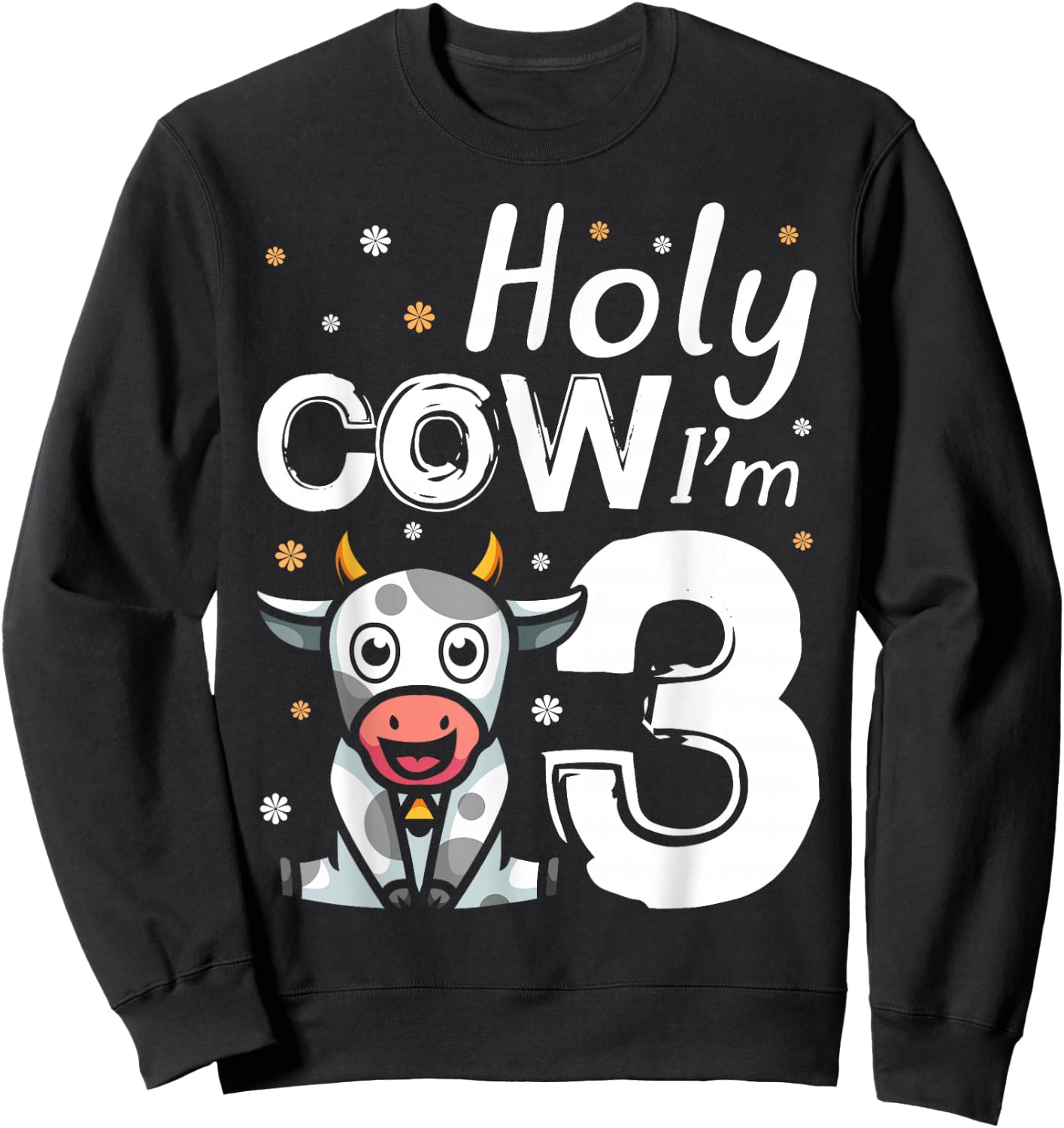 Holy Cow I'm Three 3 Year Old Vintage Farm Sweatshirt - Sweatshirt | Black