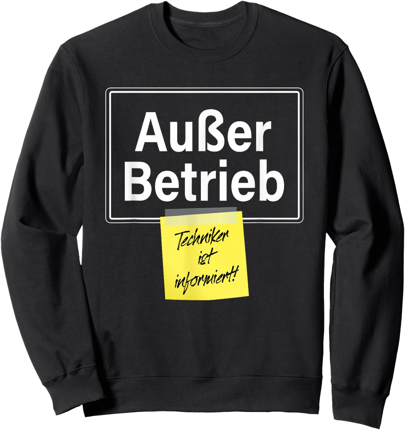 "Out of Operation" Technician Is Informed Faul Funny Office , black Sweatshirt - Sweatshirt | Black