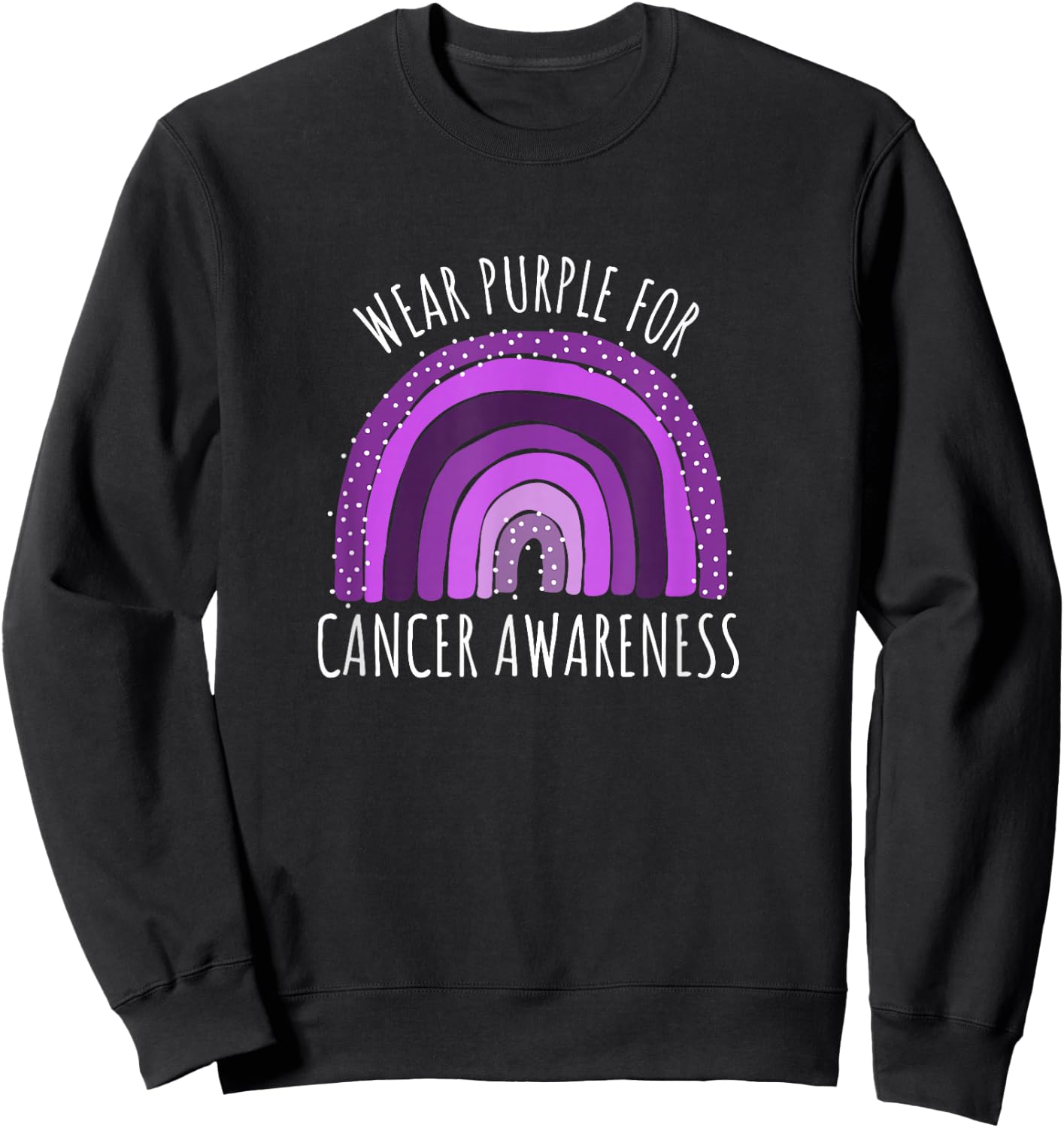Wear Purple For Cancer Awareness Shirt | Cancer Sweatshirt - Sweatshirt | Black