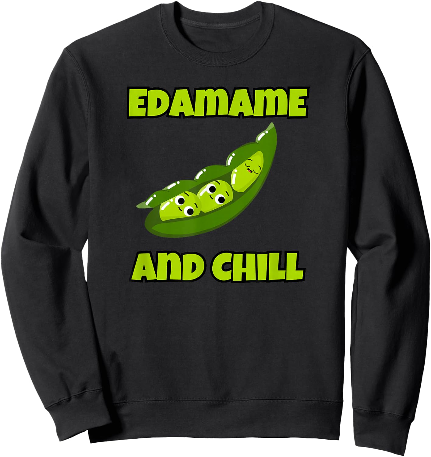 Edamame & Chill - Edamame , black Sweatshirt - Sweatshirt | Black