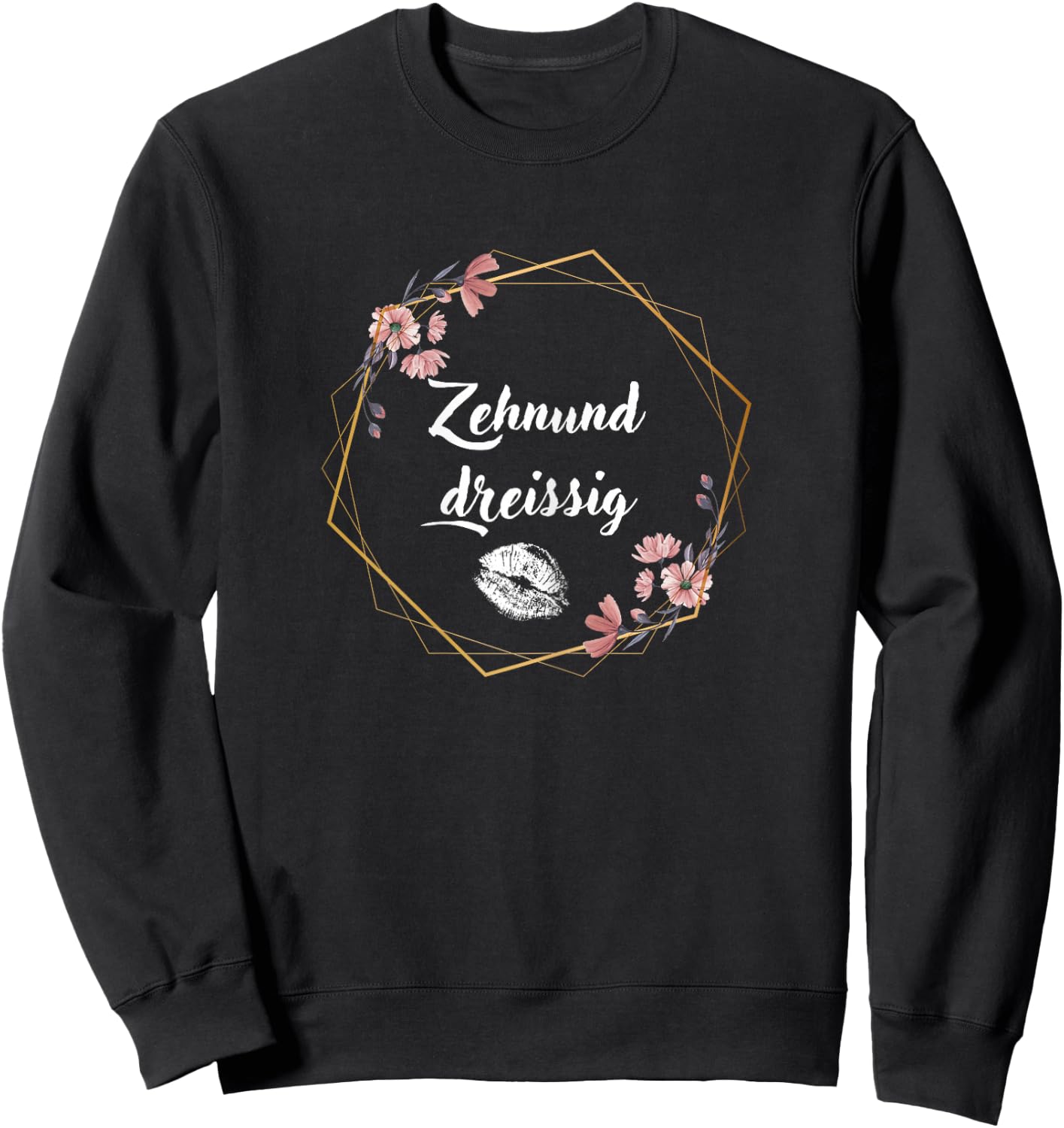 40 Geburtstag Frau I Zehnunddreissig Sweatshirt - Sweatshirt | Black