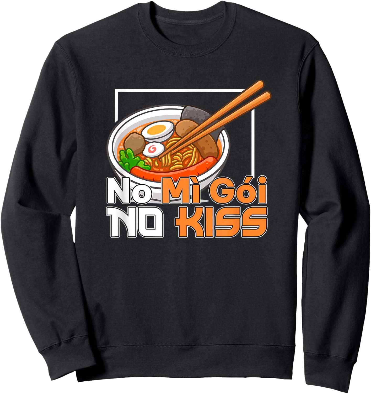 Mi Goi Vietnamese Instant Noodle Noodles No Kiss No Mi Goi Sweatshirt - Sweatshirt | Black